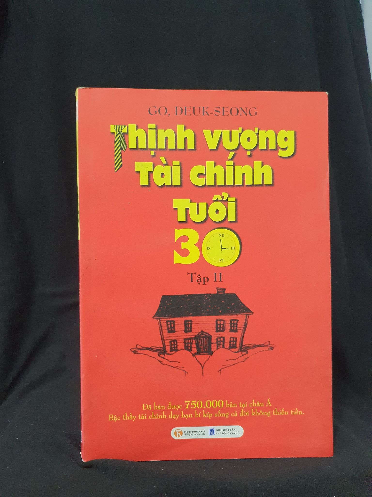 Thịnh vượng tài chính tuổi 30 tập 2 mới 80% 2015 HSTB.HCM205 Go,Deuk Seong SÁCH KỸ NĂNG