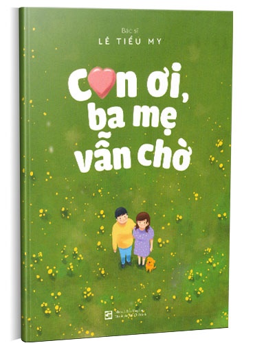 Con ơi, ba mẹ vẫn chờ mới 100% Lê Tiểu My 2020 HCM.PO