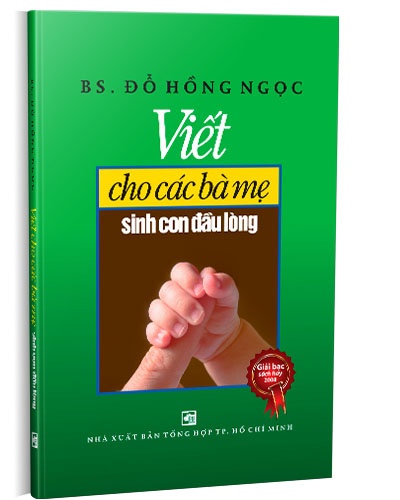 Viết cho các bà mẹ sinh con đầu lòng (TB20200 mới 100% Đỗ Hồng Ngọc 2020 HCM.PO