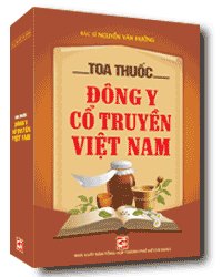 Toa thuốc Đông y cổ truyền mới 100% BS Nguyễn Văn Hưởng 2012 HCM.PO