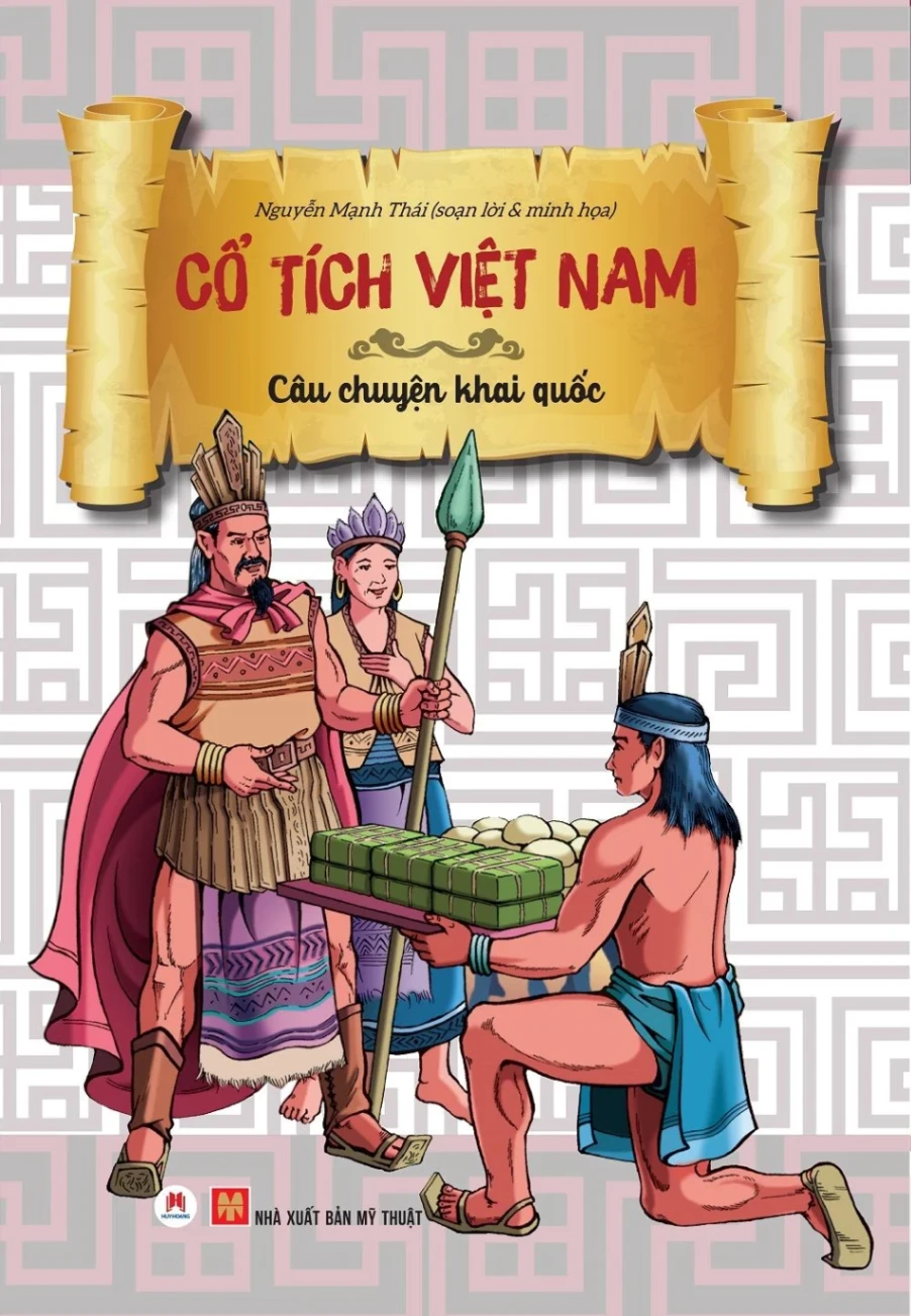 Cổ tích Việt Nam - Câu chuyện khai quốc 78k (HH) Mới 100% HCM.PO Độc quyền - Thiếu nhi