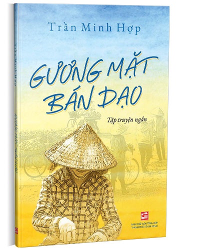 Gương mặt bán dạo mới 100% Trần Minh Hợp 2021 HCM.PO