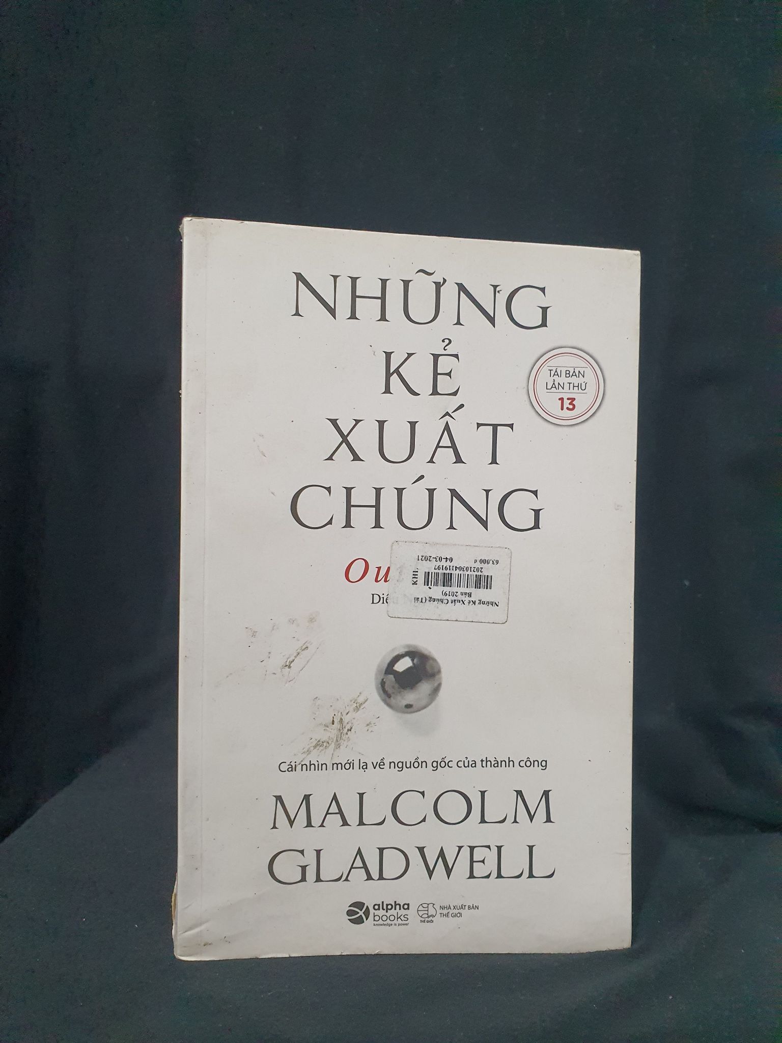 Những kẻ xuất chúng mới 70% 2020 HSTB.HCM205 MALCOLM GLADWELL SÁCH KỸ NĂNG