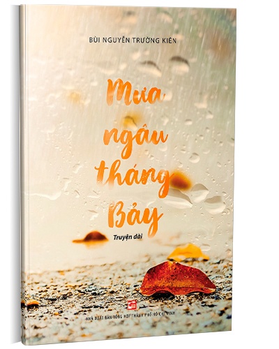 Mưa ngâu tháng bảy mới 100% Bùi Nguyễn Trường Kiên 2018 HCM.PO