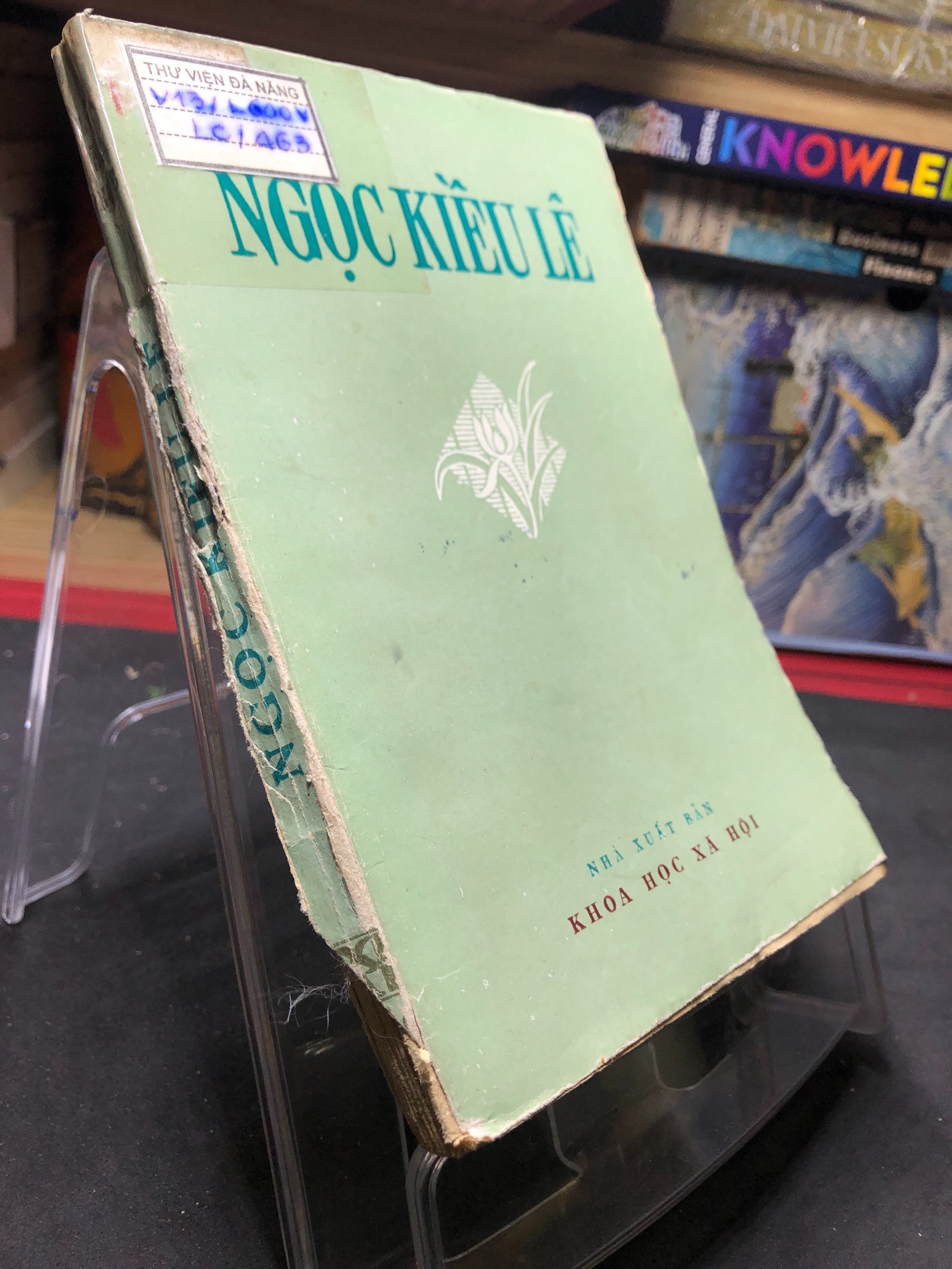 Ngọc Kiều Lê 1976 mới 50% ố vàng rách bìa Lý Văn Phúc HPB0906 SÁCH VĂN HỌC