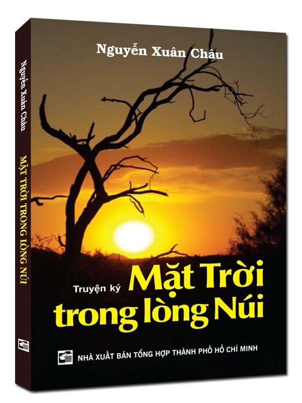 Mặt trời trong lòng núi mới 100% Nguyễn Xuân Châu 2011 HCM.PO