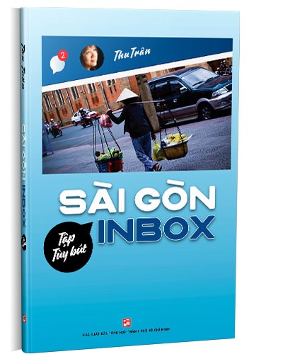 Sài Gòn Inbox - Tập tùy bút mới 100% Thu Trân 2019 HCM.PO