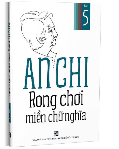 Rong chơi miền chữ nghĩa - Tập 5 mới 100% An Chi 2022 HCM.PO