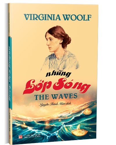 Những lớp sóng mới 100% Virginia Woolf - Nguyễn Thành Nhân dịch 2021 HCM.PO