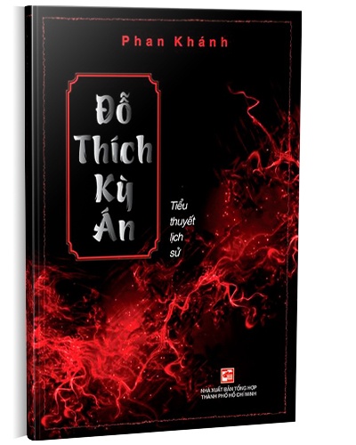 Đỗ Thích kỳ án mới 100% Phan Khánh 2018 HCM.PO