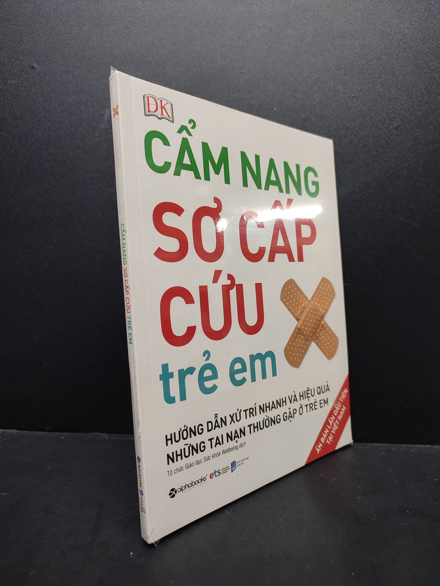 Cẩm Nang Sơ Cấp Cứu Trẻ Em mới 100% HCM1406 Tổ chức Giáo dục Sức khỏe Wellbeing dịch SÁCH SỨC KHỎE - THỂ THAO