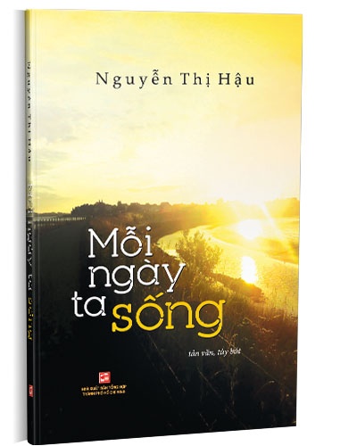 Mỗi ngày ta sống mới 100% Nguyễn Thị Hậu 2019 HCM.PO