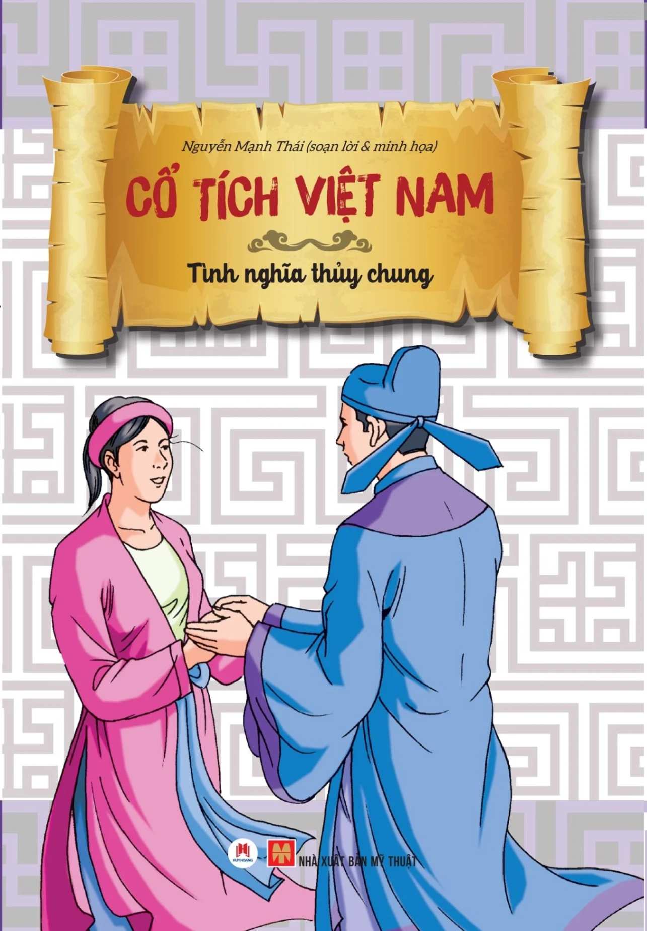 Cổ tích Việt Nam - Tình nghĩa thuỷ chung (HH) TB 78K Mới 100% HCM.PO Độc quyền - Thiếu nhi