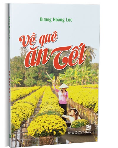 Về quê ăn tết mới 100% Dương Hoàng Lộc 2021 HCM.PO