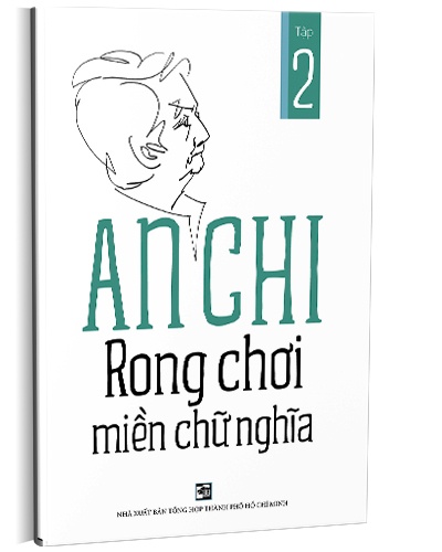 Rong chơi miền chữ nghĩa - Tập 2 (TB 12/2022) mới 100% An Chi 2022 HCM.PO