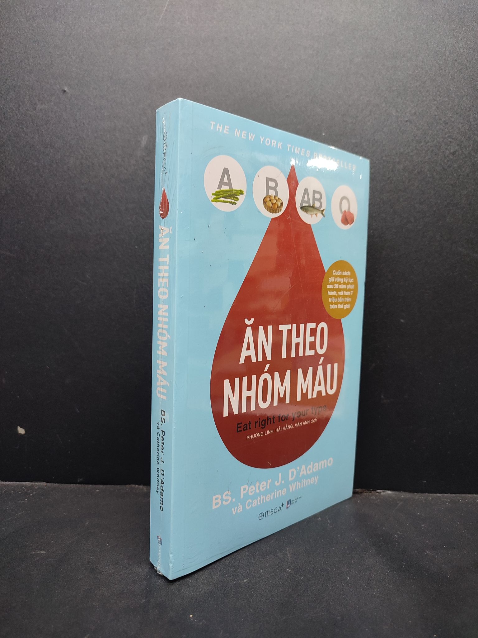 Ăn Theo Nhóm Máu mới 100% HCM1406 BS. Peter J. D'Adamo và Catherine Whitney SÁCH SỨC KHỎE - THỂ THAO