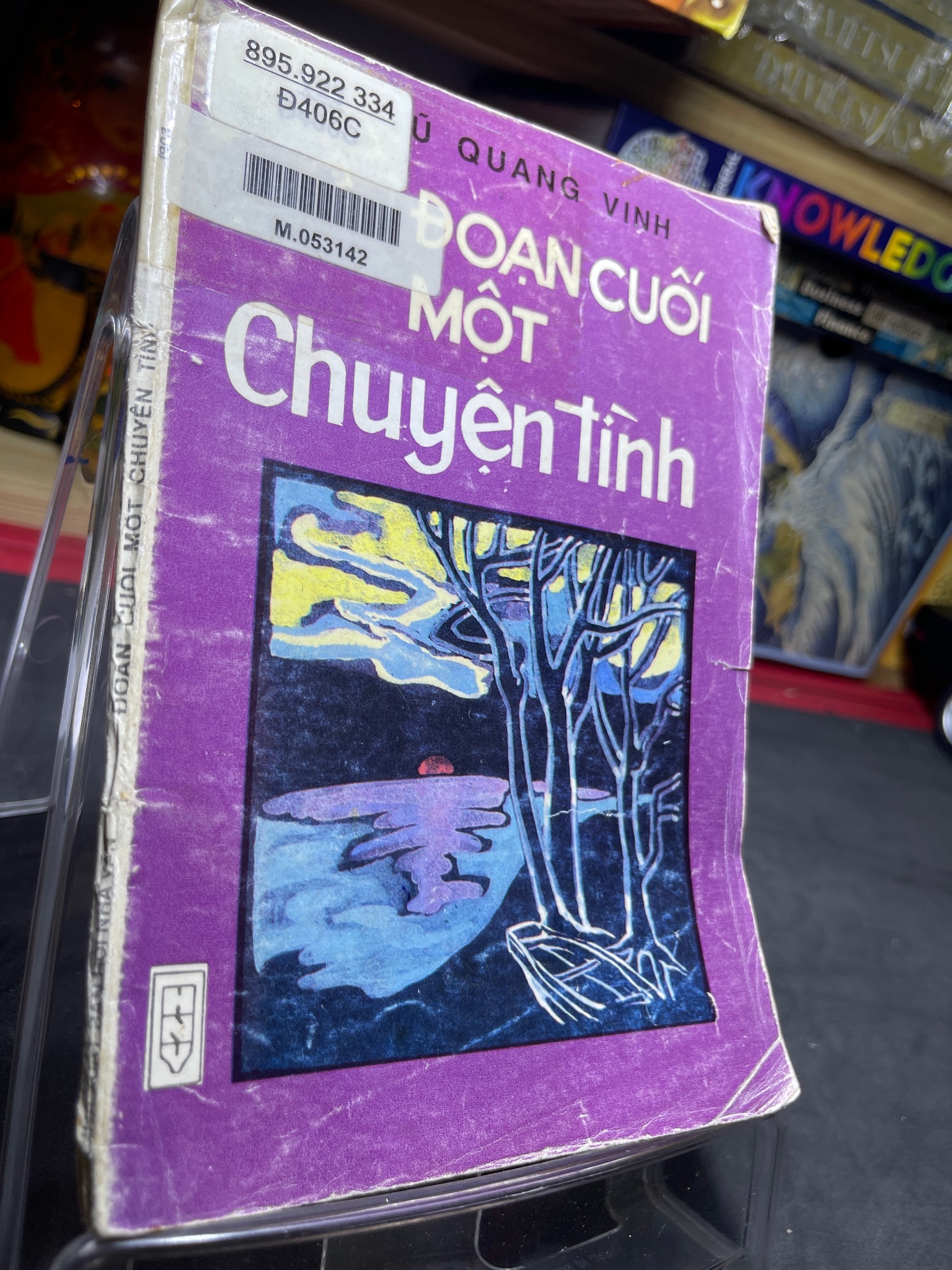 Đoạn cuối một chuyện tình 1993 mới 50% ố vàng nặng Vũ Quang Vinh HPB0906 SÁCH VĂN HỌC