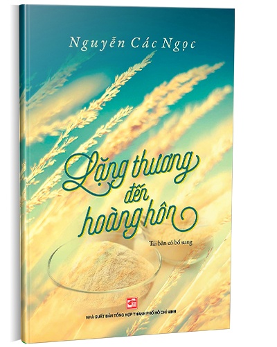 Lặng thương đến hoàng hôn mới 100% Nguyễn Các Ngọc 2017 HCM.PO