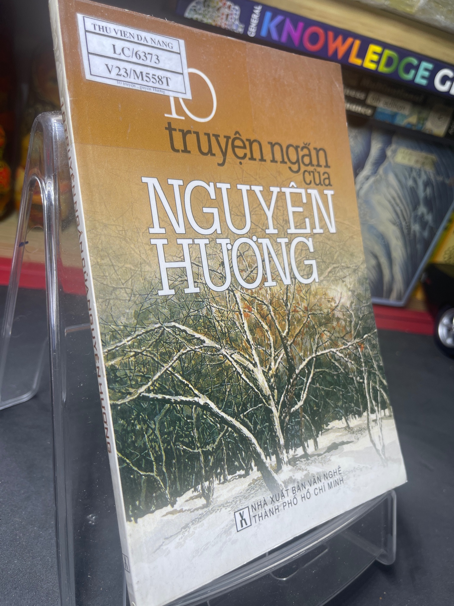 Truyện ngắn của Nguyên Hương 2004 mới 75% bẩn nhẹ HPB0906 SÁCH VĂN HỌC