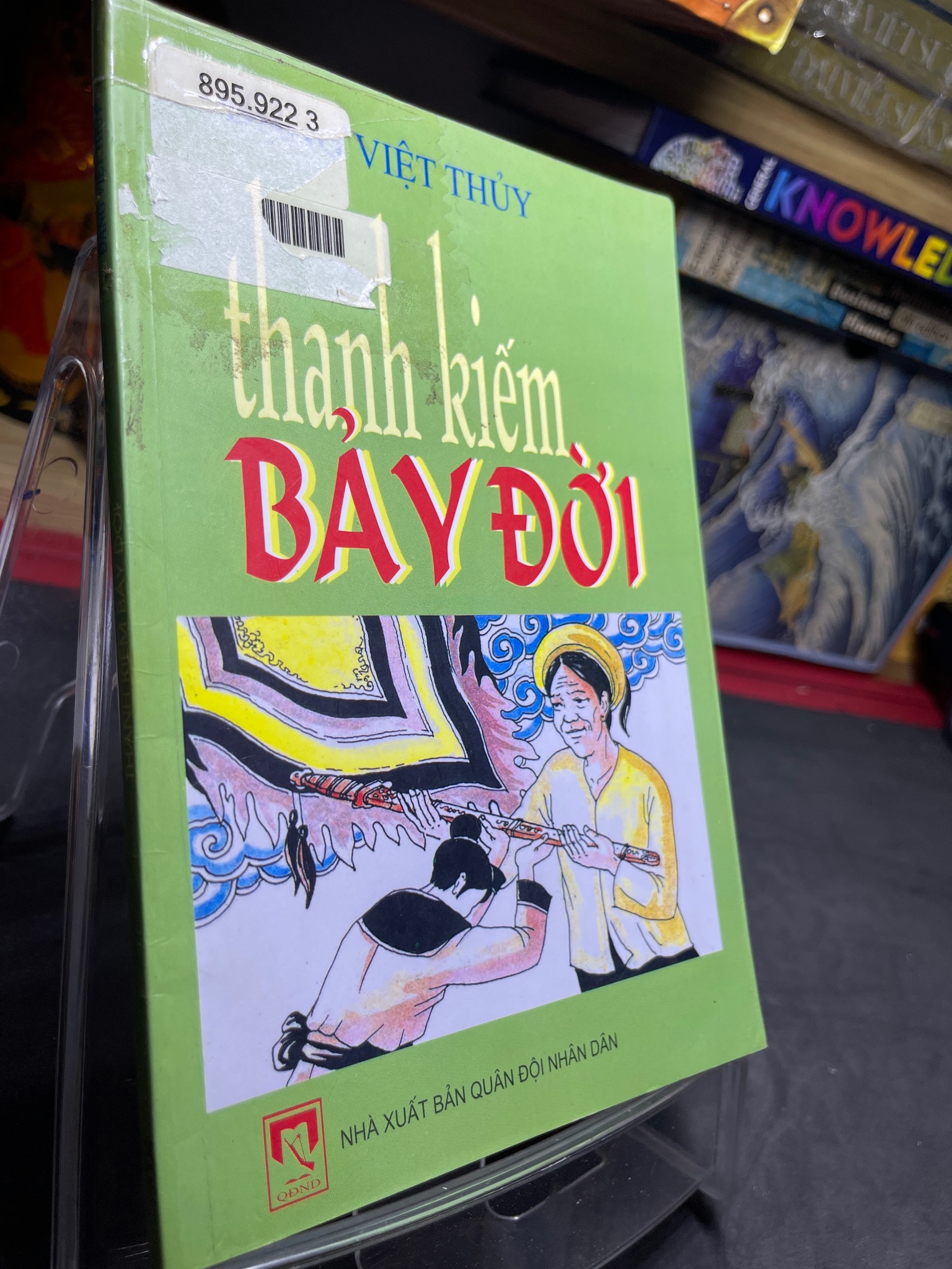 Thanh kiếm bảy đời 2004 mới 70% ố bẩn nhẹ Đặng Việt Thuỷ HPB0906 SÁCH VĂN HỌC