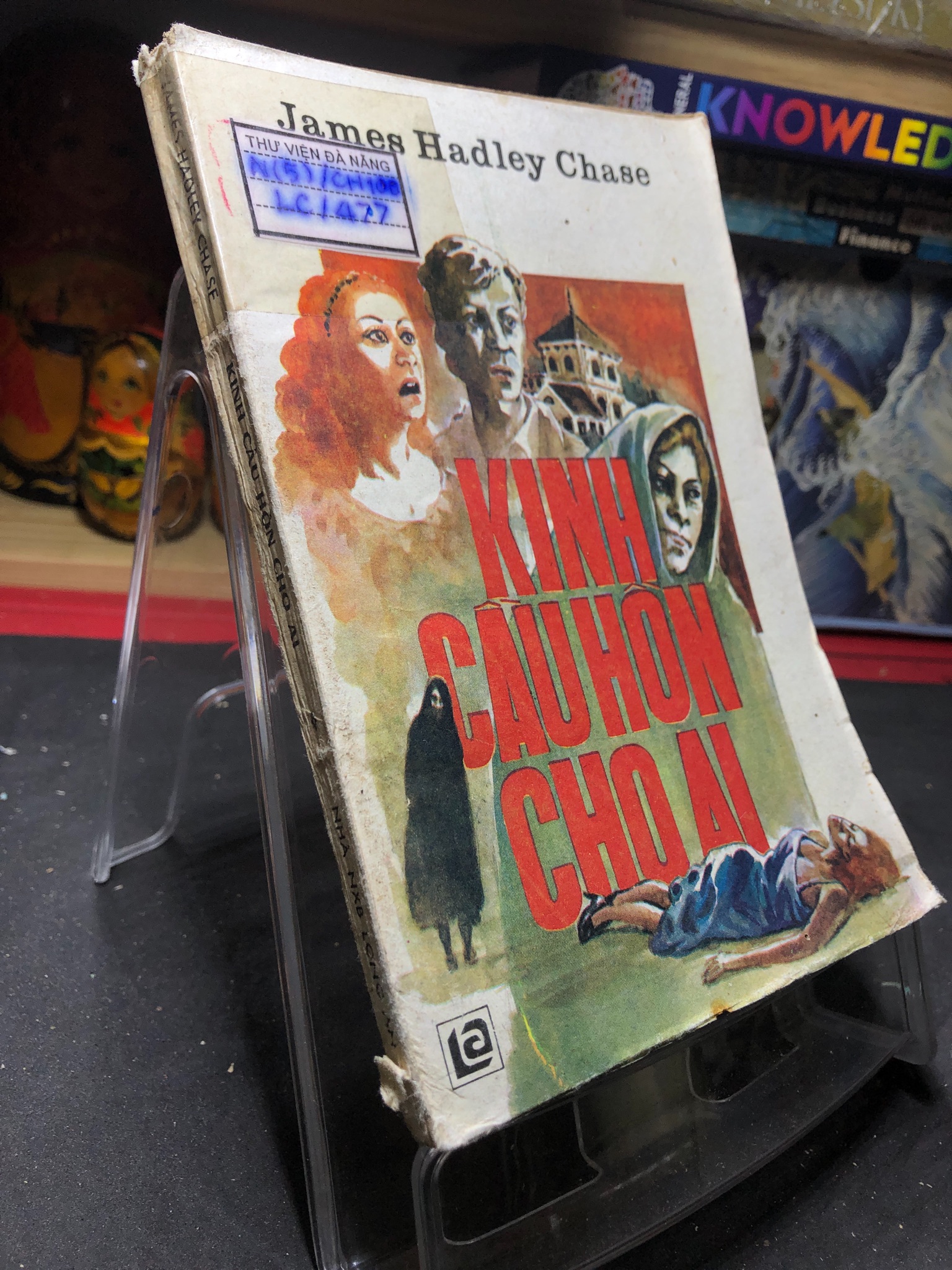 Kinh Cầu Hồn Cho Ai mới 60% ố vàng nặng, bẩn bìa 1988 James Hadley Chase HPB0906 SÁCH VĂN HỌC