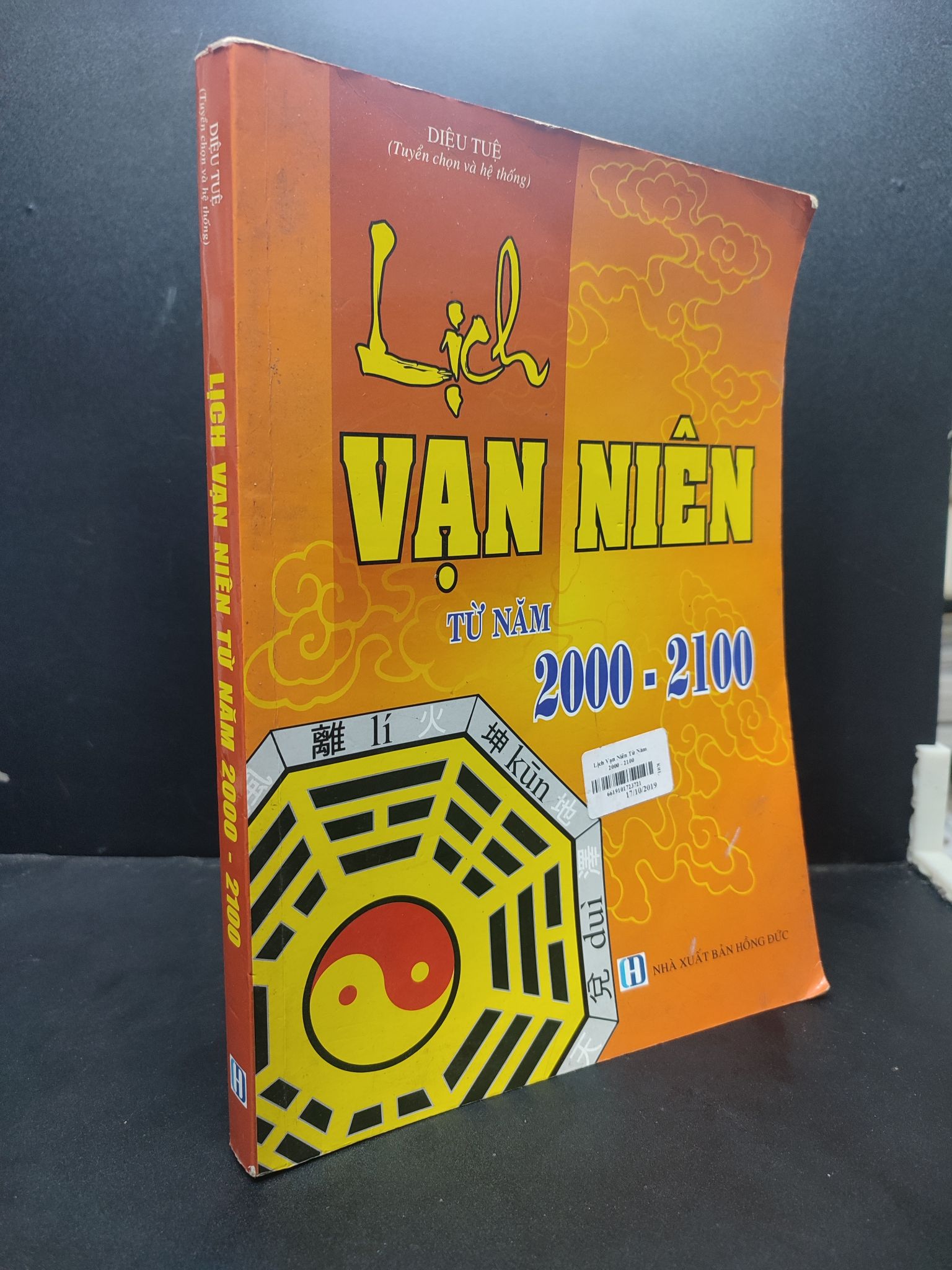 Lịch vạn niên từ năm 2000-2100 2015 mới 80% quăng góc, bẩn HCM1406 Diệu Tuệ SÁCH KHOA HỌC ĐỜI SỐNG