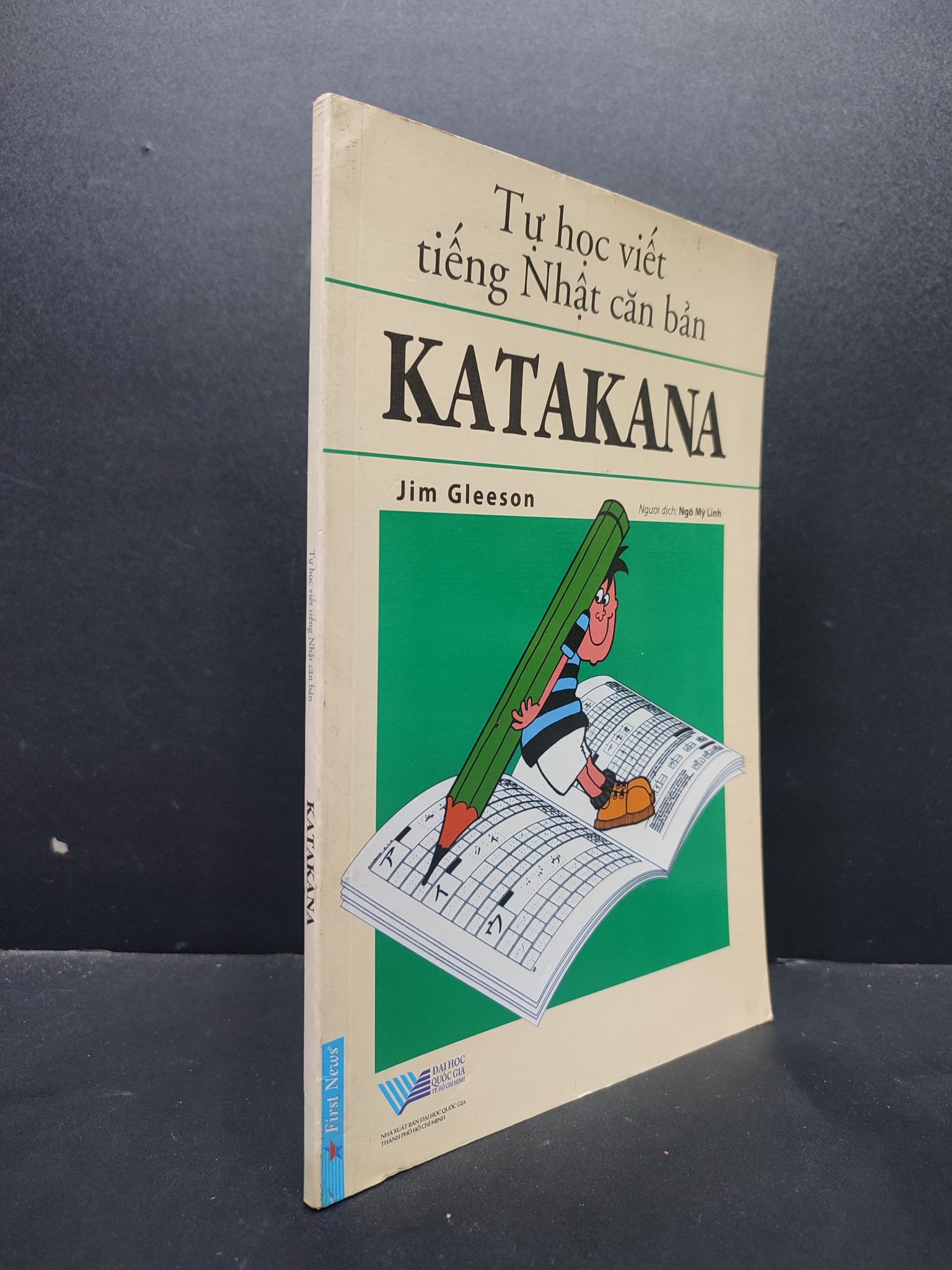 Tự học viết tiếng nhật căn bản KATAKANA 2016 mới 90% bẩn nhẹ HCM1406 Jim Gleeson SÁCH HỌC NGOẠI NGỮ