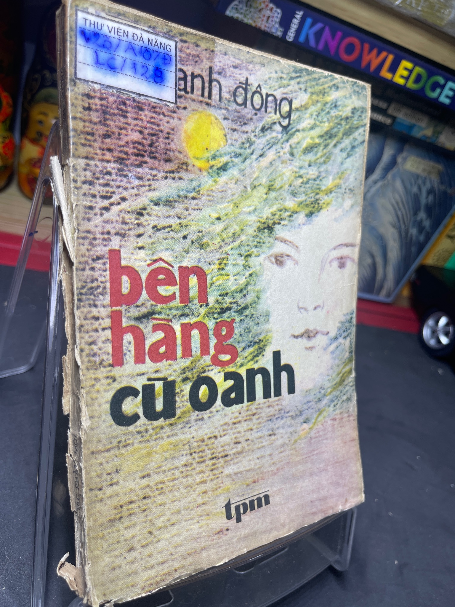 Bên hàng cù oanh 1986 mới 50% ố vàng nặng Anh Động HPB0906 SÁCH VĂN HỌC