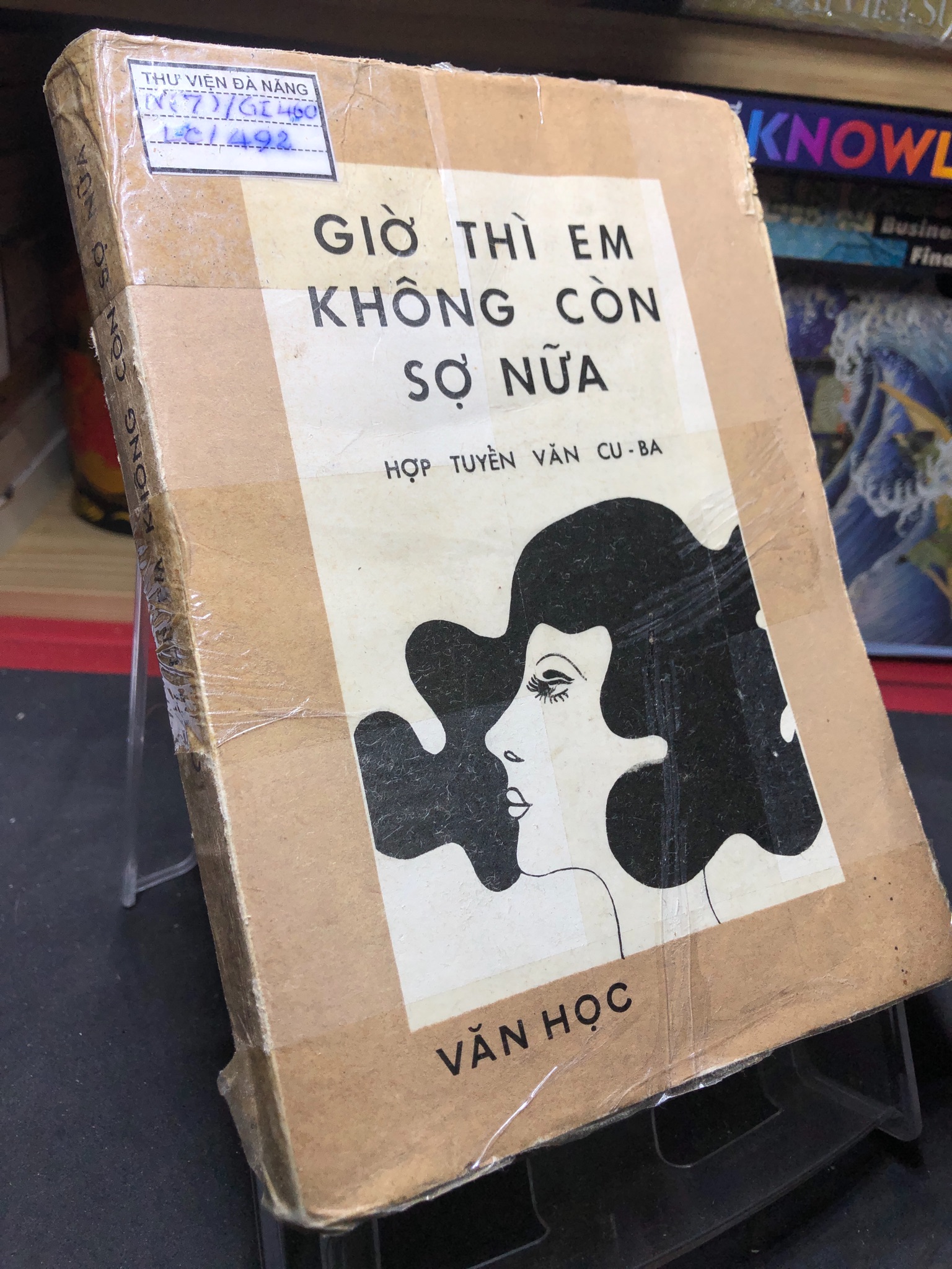 Giờ thì em không còn sợ nữa 1980 mới 60% ố vàng Hợp tuyển văn Cu Ba HPB0906 SÁCH VĂN HỌC