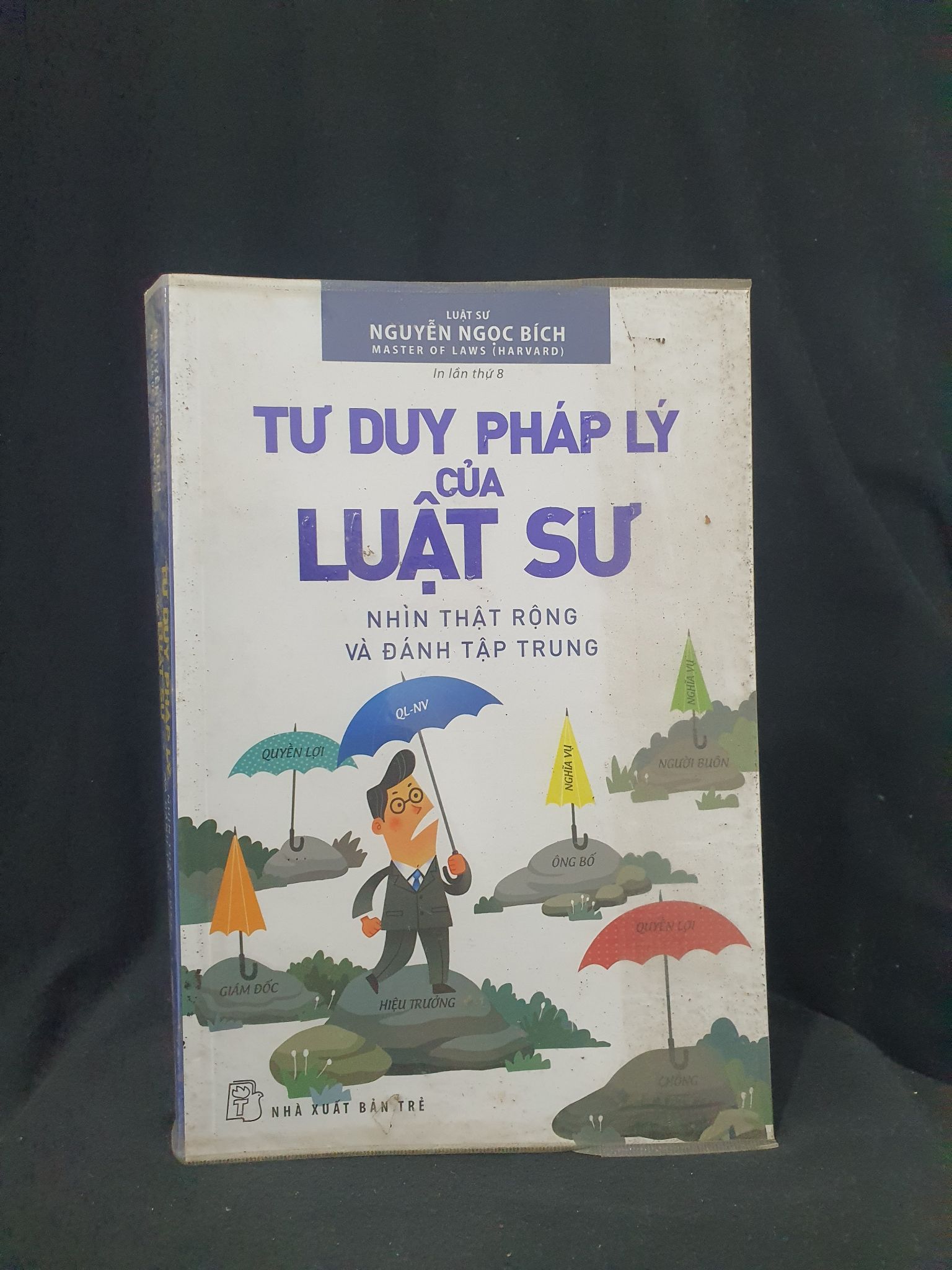 TƯ DUY PHÁP LÝ CỬA LUẬT SƯ MỚI 80% 2019 HSTB.HCM205 NGUYỄN NGỌC BÍCH SÁCH KỸ NĂNG