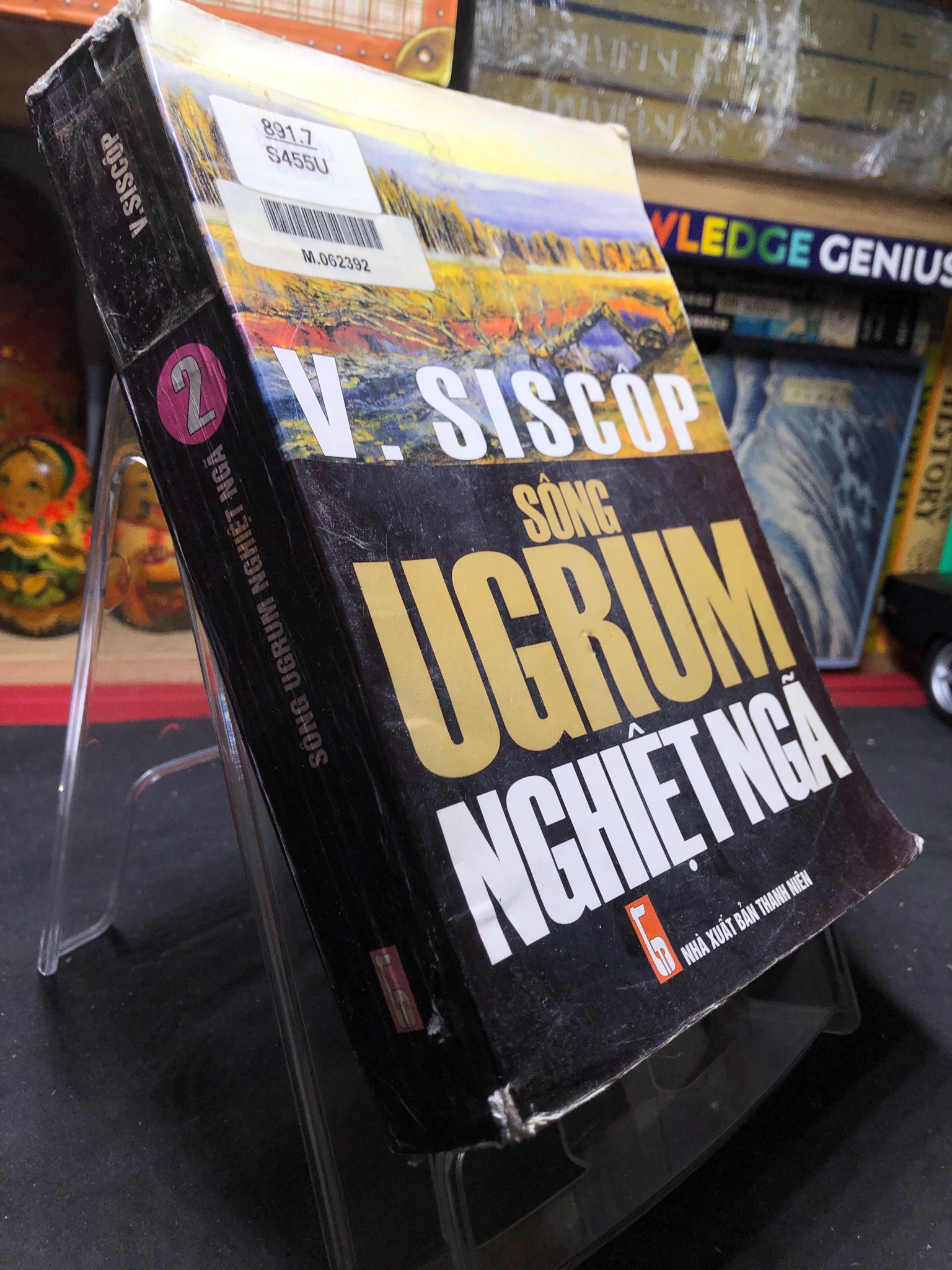 Sông Ugrum Nghiệt Ngã 2 mới 70% ố vàng, bẩn bìa 2001 V. Siscôp HPB0906 SÁCH VĂN HỌC