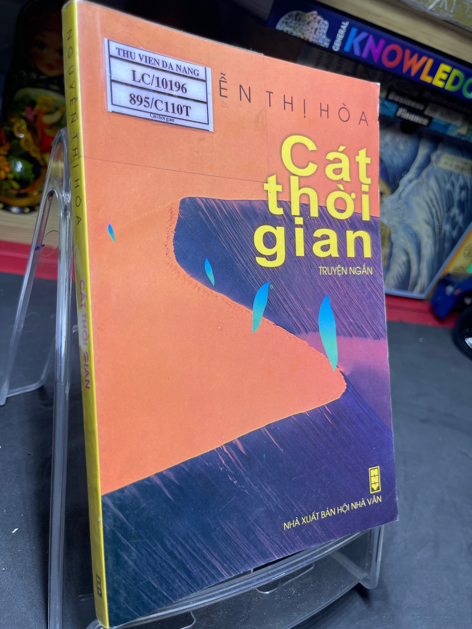 Cát thời gian 2008 mới 70% bẩn nhẹ Nguyễn Thị Hoà HPB0906 SÁCH VĂN HỌC