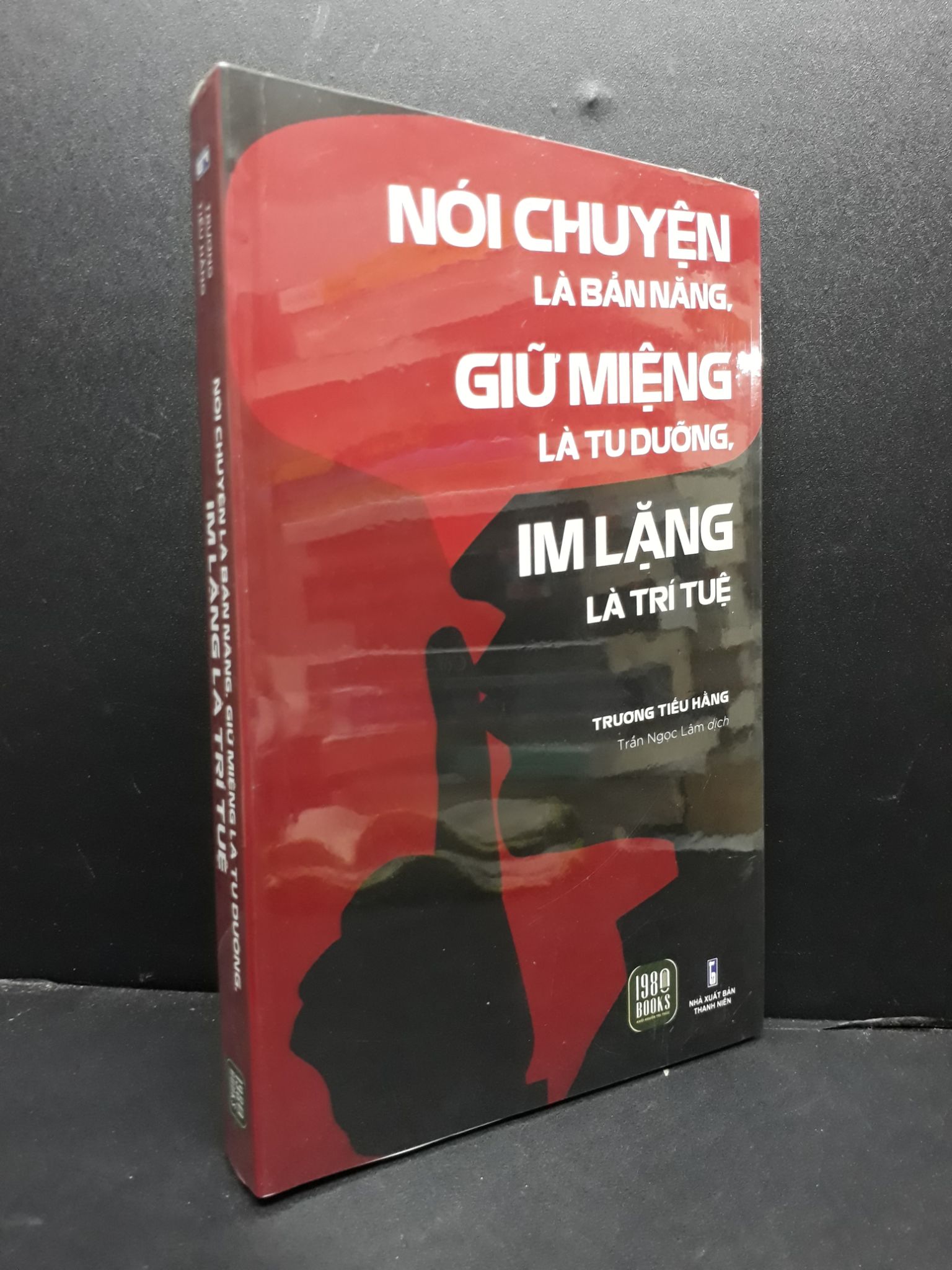 Nói chuyện là bản năng giữ miệng là tu dưỡng mới 100% HCM1406 Trương Tiểu Hằng SÁCH KỸ NĂNG