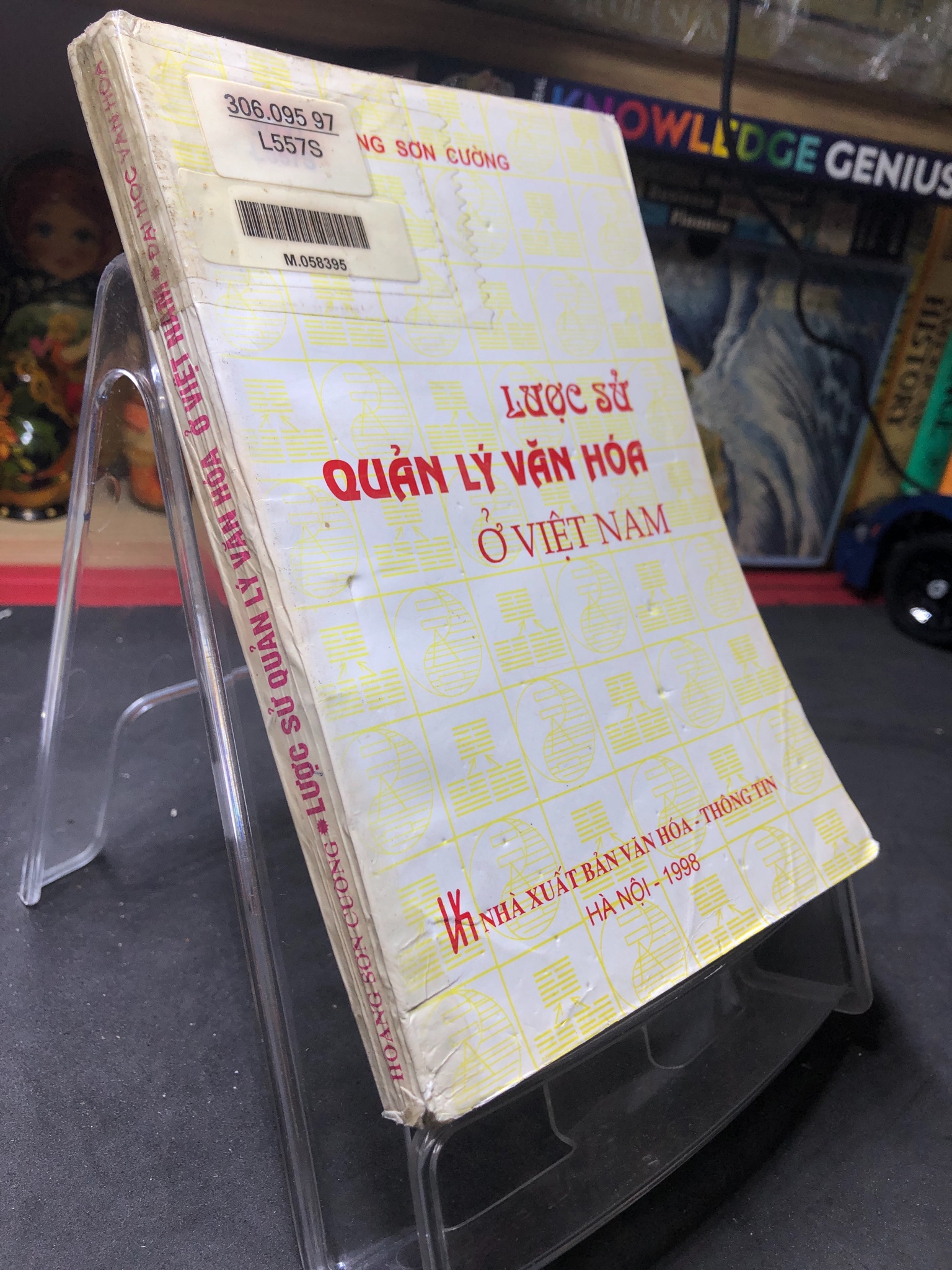 Lược sử quản lý văn hóa ở Việt Nam mới 60% ố nặng ẩm có dấu mộc và viết nhẹ trang đầu 1998 Hoàng Sơn Cường HPB0906 SÁCH LỊCH SỬ - CHÍNH TRỊ - TRIẾT HỌC