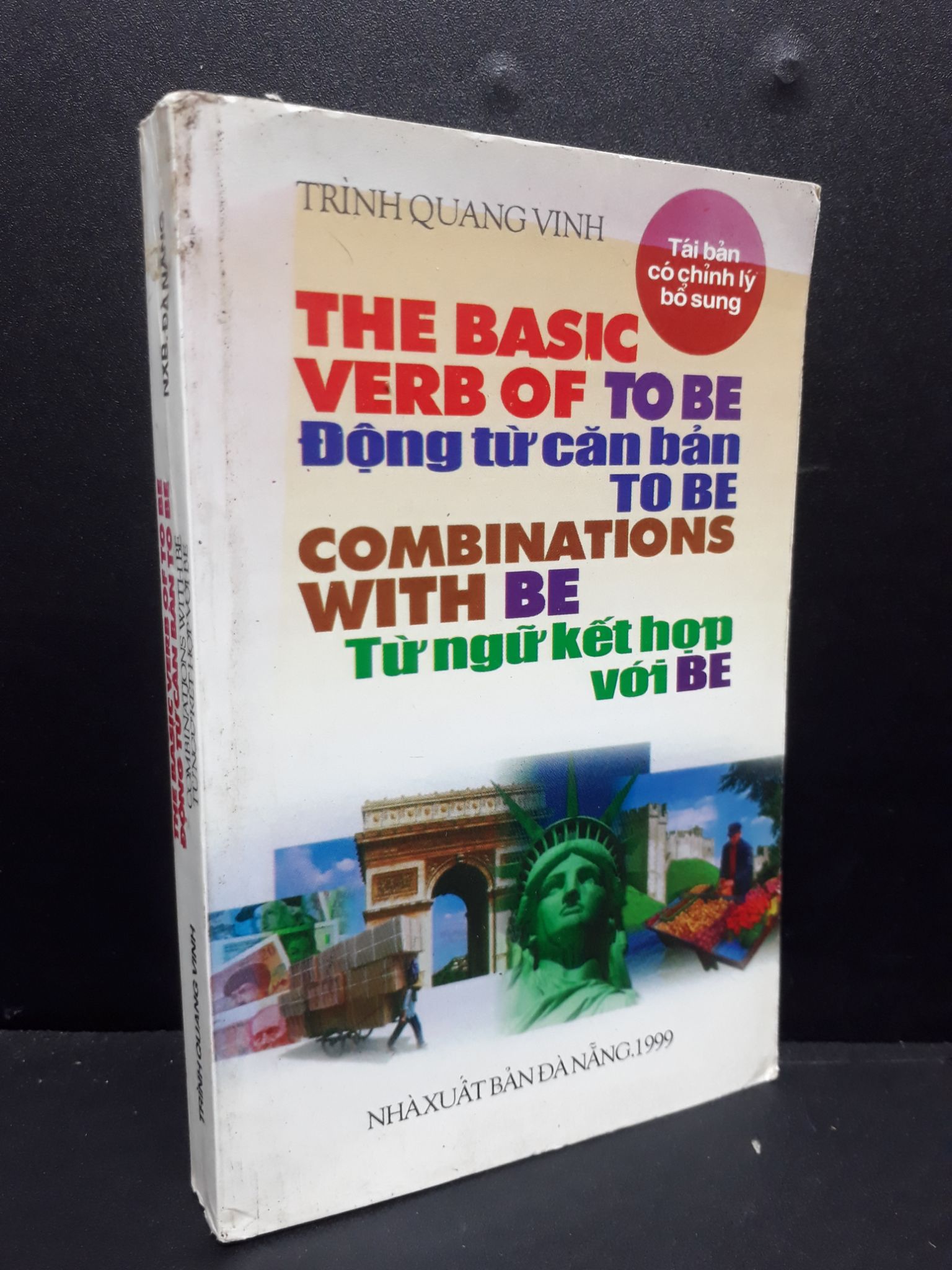 The basic verb of to be động từ căn bản to be combinations with be từ ngữ kết hợp với be Trình Quanh Vinh 1999 mới 80% bìa bẩn ố nhẹ HCM0806 học ngoại ngữ