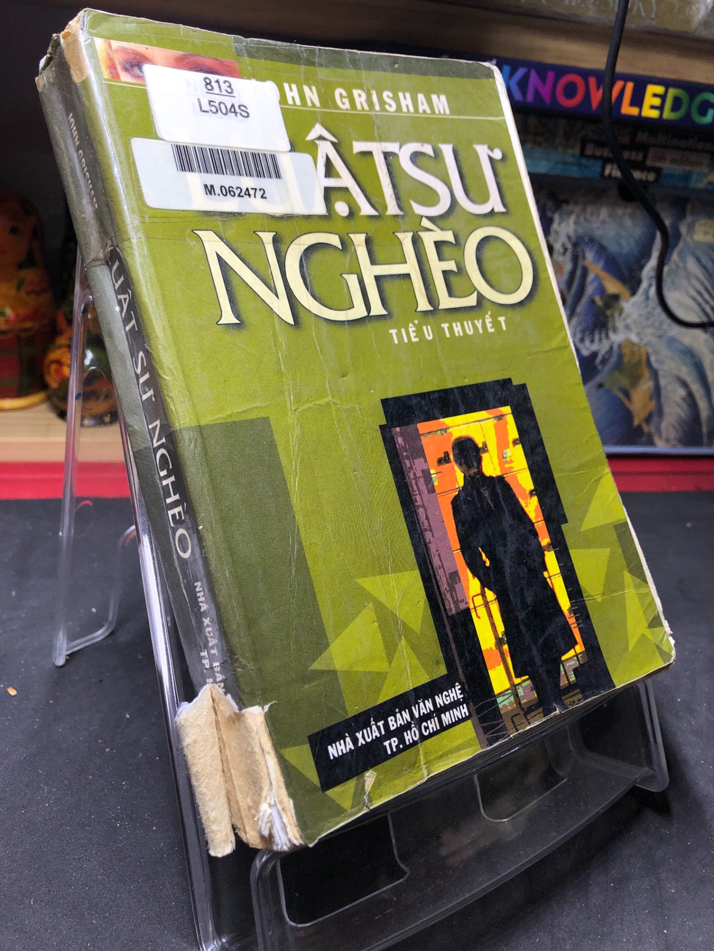 Luật sư nghèo 2001 mới 50% ố bẩn rách góc gáy John Grisham HPB0906 SÁCH VĂN HỌC