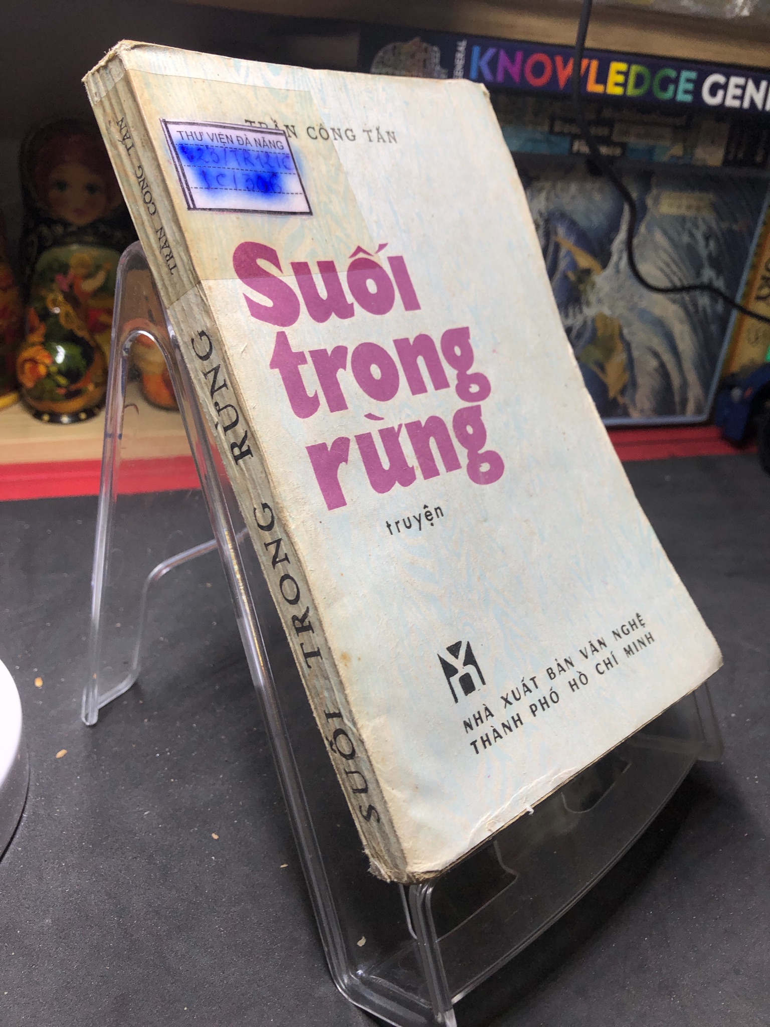 Suối trong rừng 1982 mới 60% ố bẩn Trần Công Tấn HPB0906 SÁCH VĂN HỌC