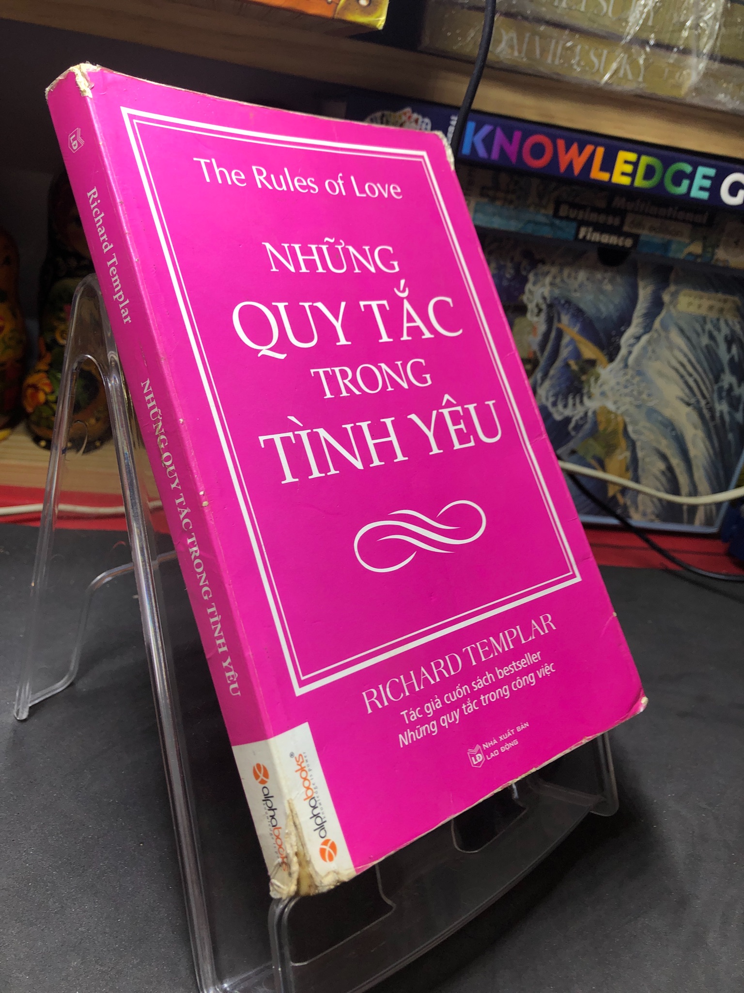 Những quy tắc trong tình yêu 2015 mới 70% ố bẩn rách góc gáy hightligth Richard Templar HPB2006 SÁCH KỸ NĂNG