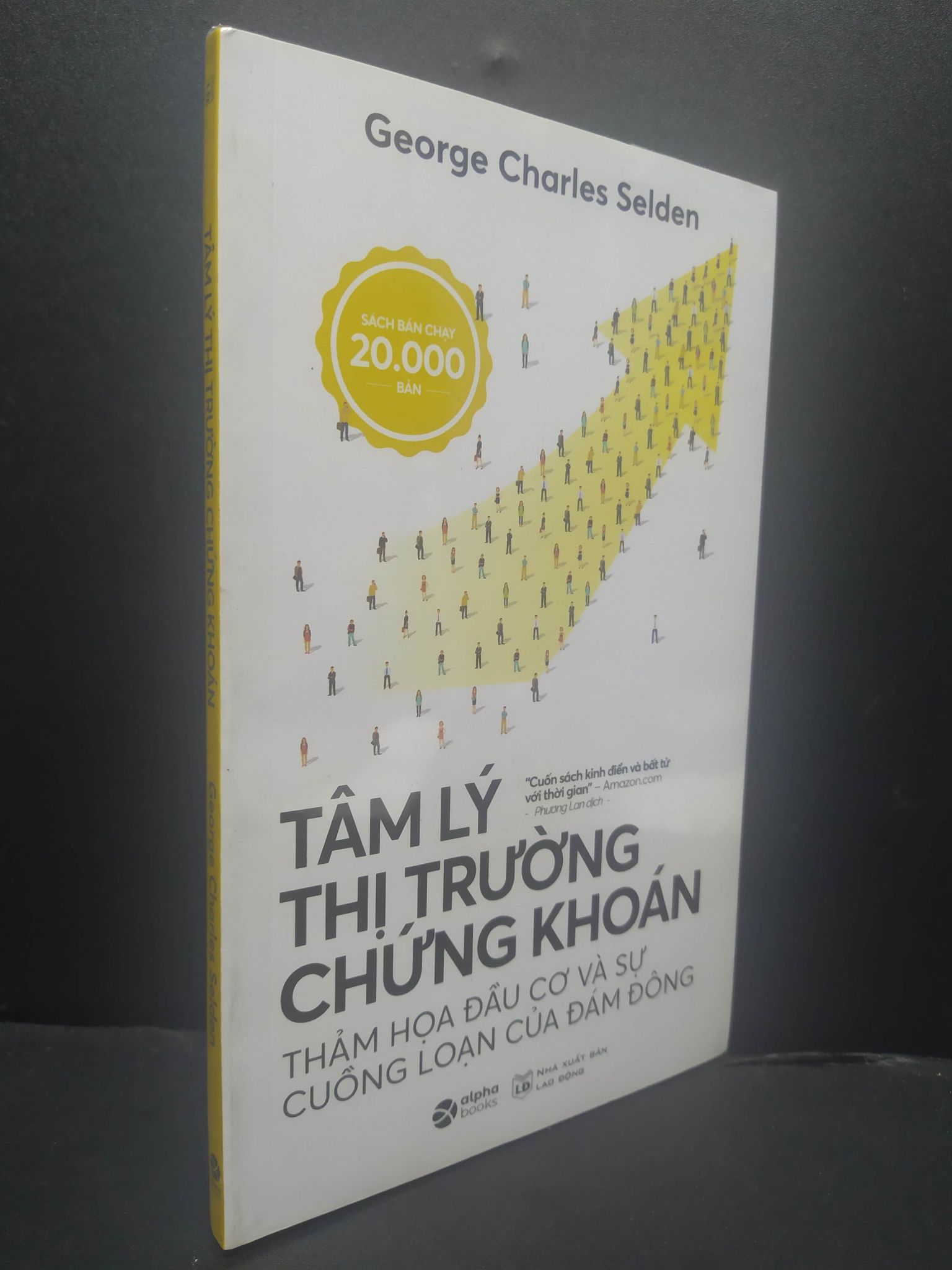 Tâm Lý Thị Trường Chứng Khoán mới 100% HCM1906 George Charles Selden mới 100% SÁCH TÂM LÝ