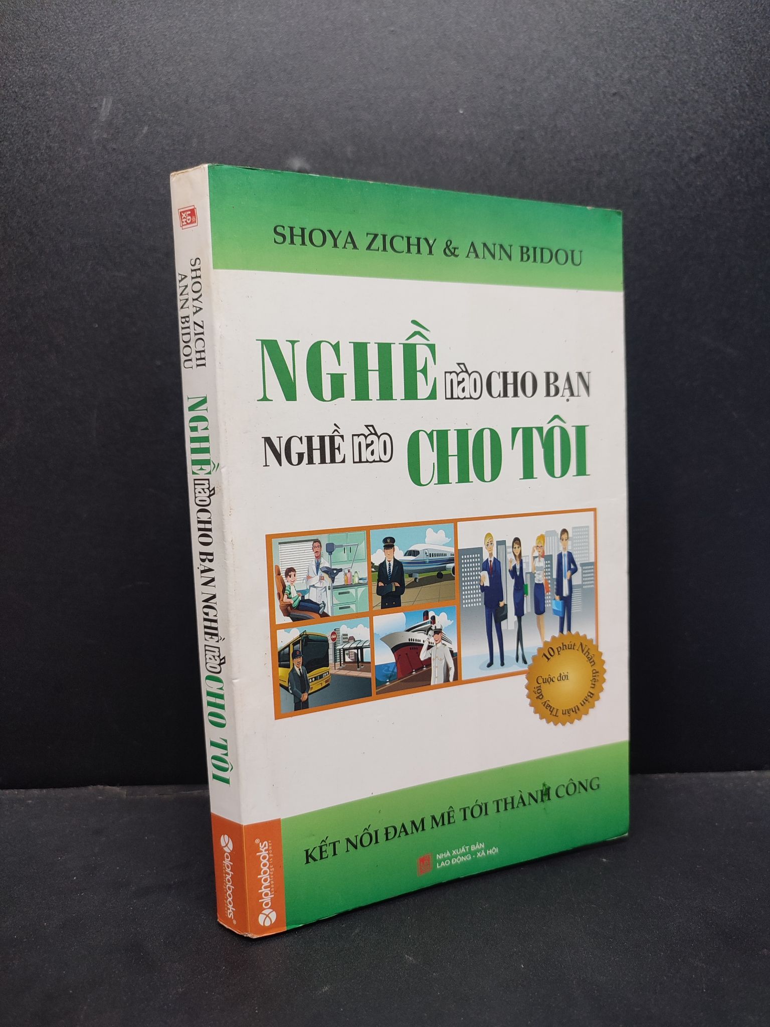 Nghề Nào Cho Bạn Nghề Nào Cho Tôi mới 80% ố nhẹ 2013 HCM1406 Shoya Zichi Ann Bidou SÁCH KỸ NĂNG