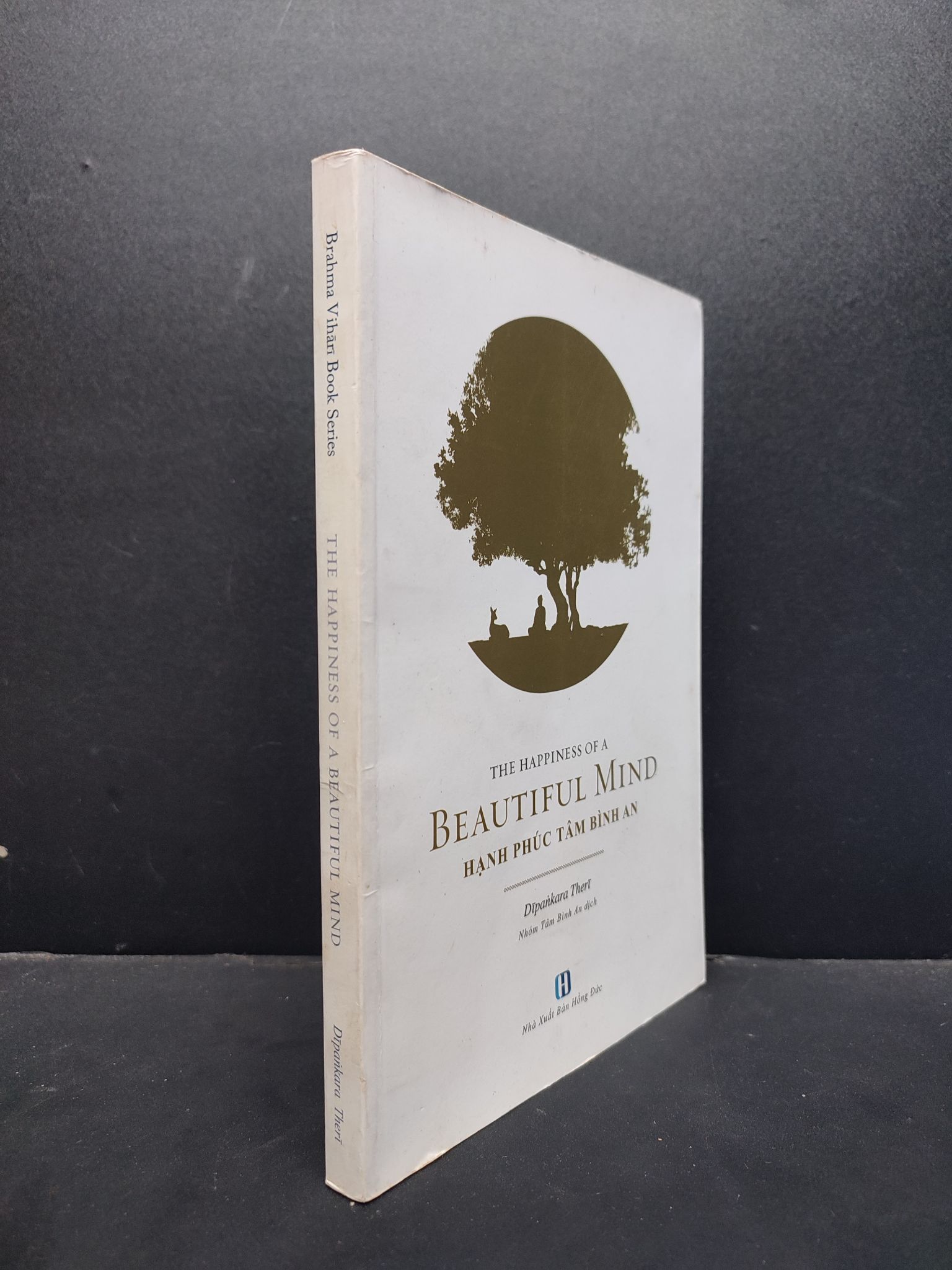 The happiness of a beautiful mind - Hạnh phúc tâm bình an mới 80% ố nhẹ 2018 HCM1406 Dipankara Theri SÁCH TÂM LÝ