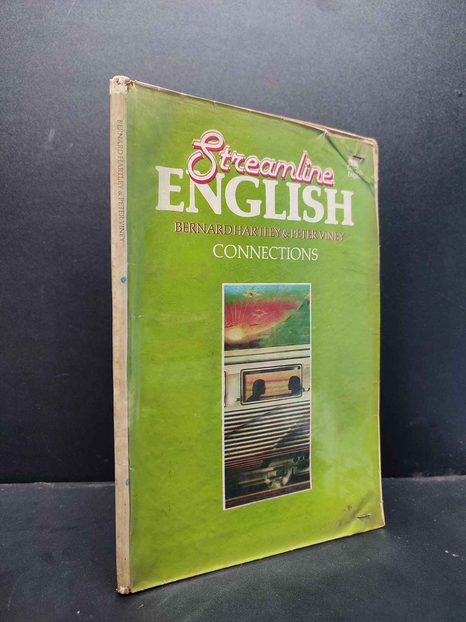 Bernard Hartley & Peter Viney - Streamline English Connections mới 70% ố vàng có viết tên trang đầu HCM1406 SÁCH NGOẠI VĂN