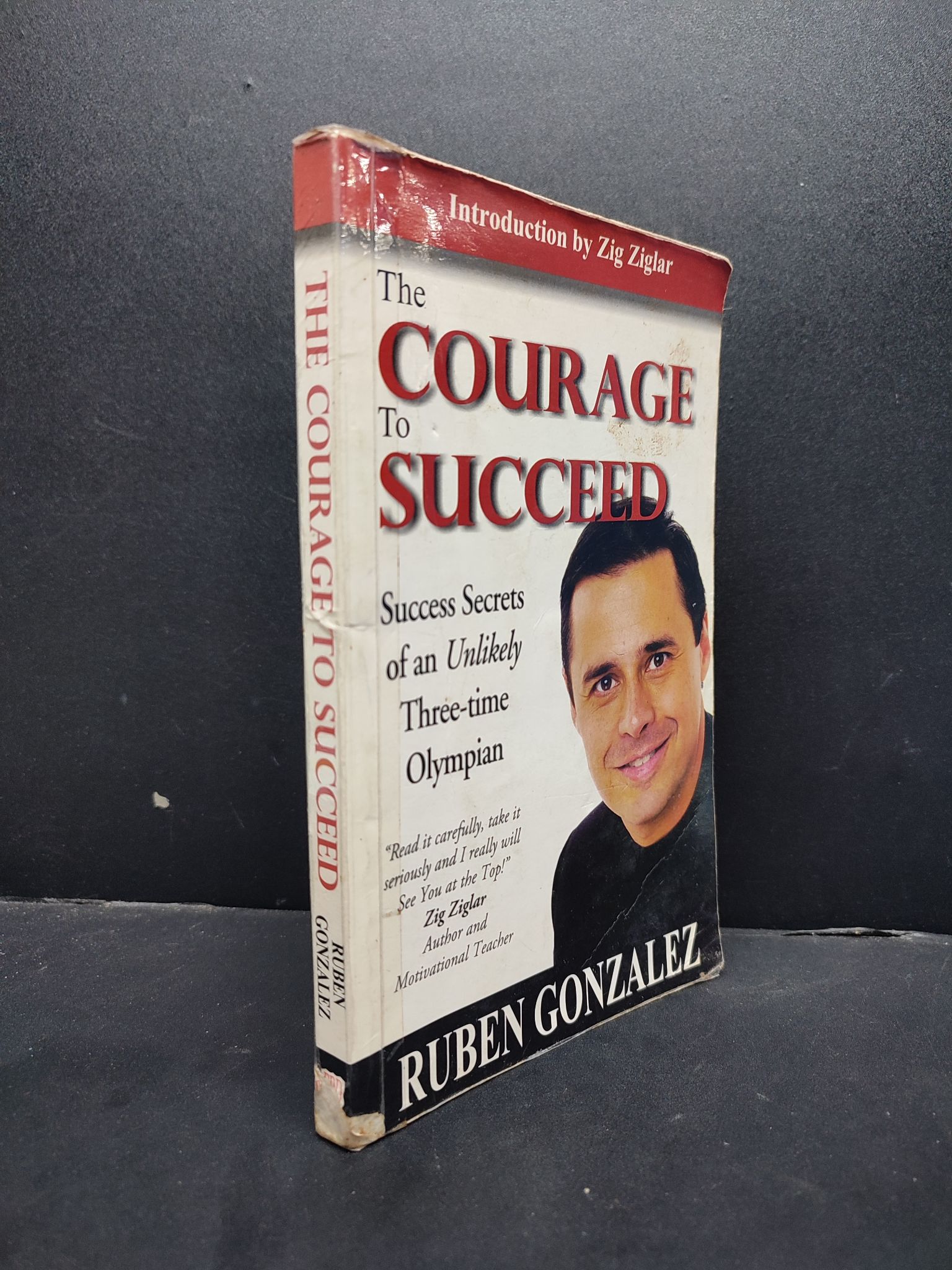 The courage to succeed mới 70% ố bẩn HCM1406 Ruben Gonzalez SÁCH NGOẠI VĂN