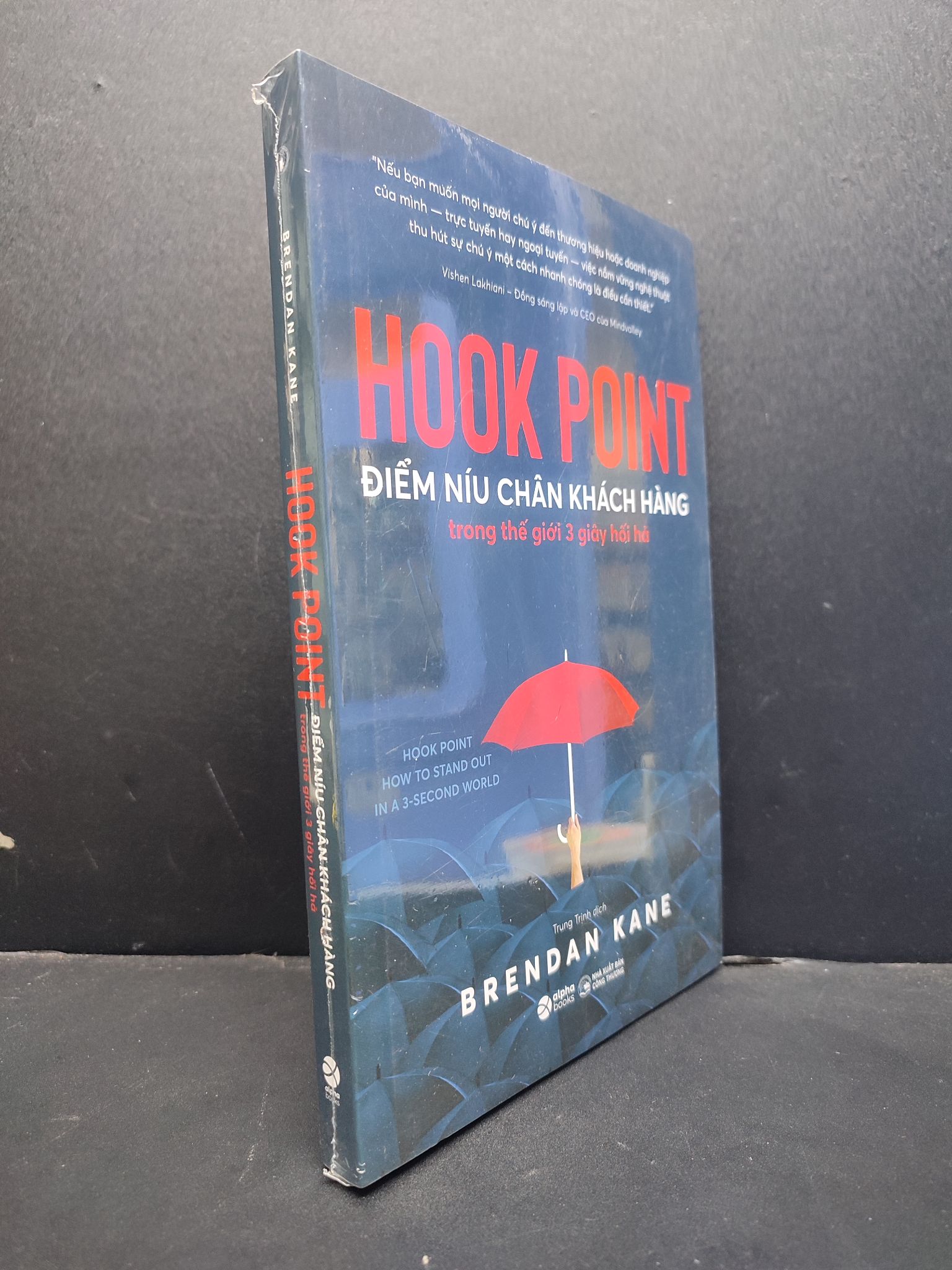 Hook Point Điểm Níu Chân Khách Hàng Trong Thế Giới 3 Giây Hối Hả mới 100% HCM1906 Brendan Kane SÁCH VĂN HỌC