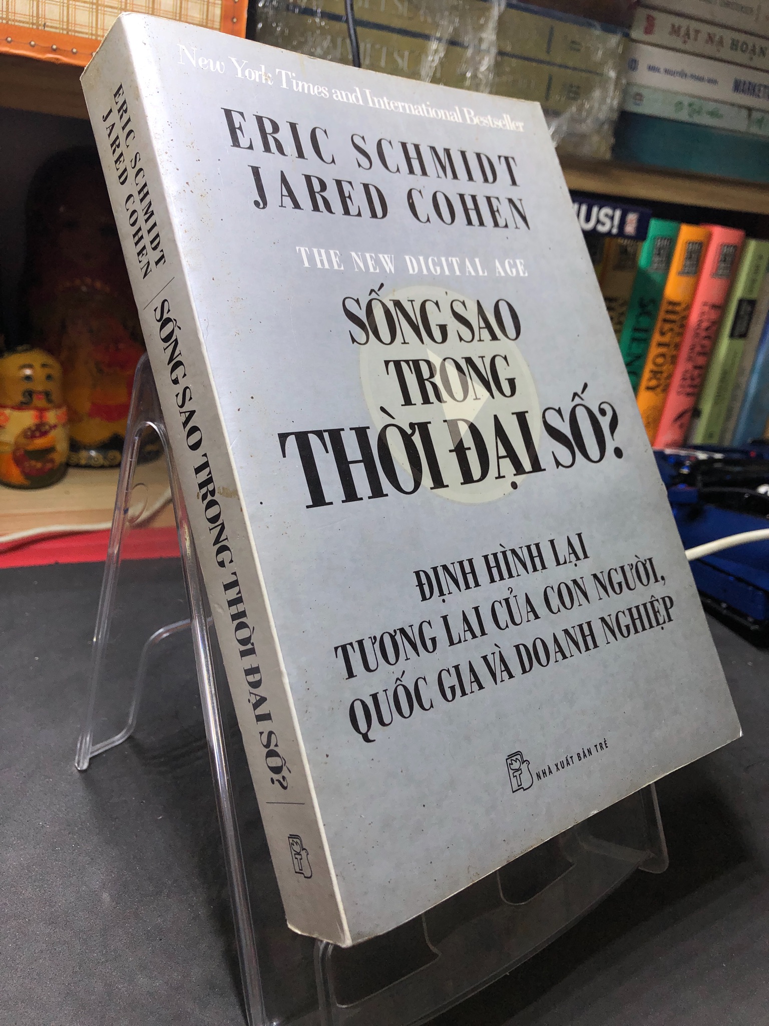 Sống sao trong thời đại số 2014 mới 70% ố bẩn Eric Schmidt và Jared Cohen HPB2206 SÁCH KỸ NĂNG