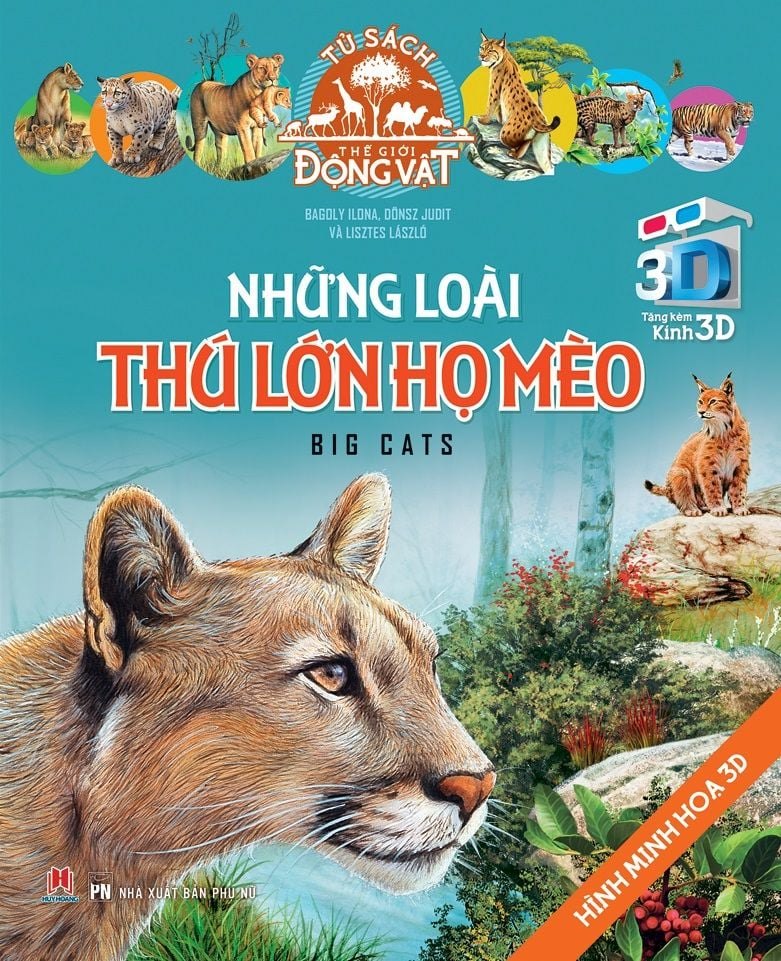 Sách 3D - Những loài thú lớn họ Mèo (HH) Mới 100% HCM.PO Độc quyền - Thiếu nhi - Chiết khấu cao