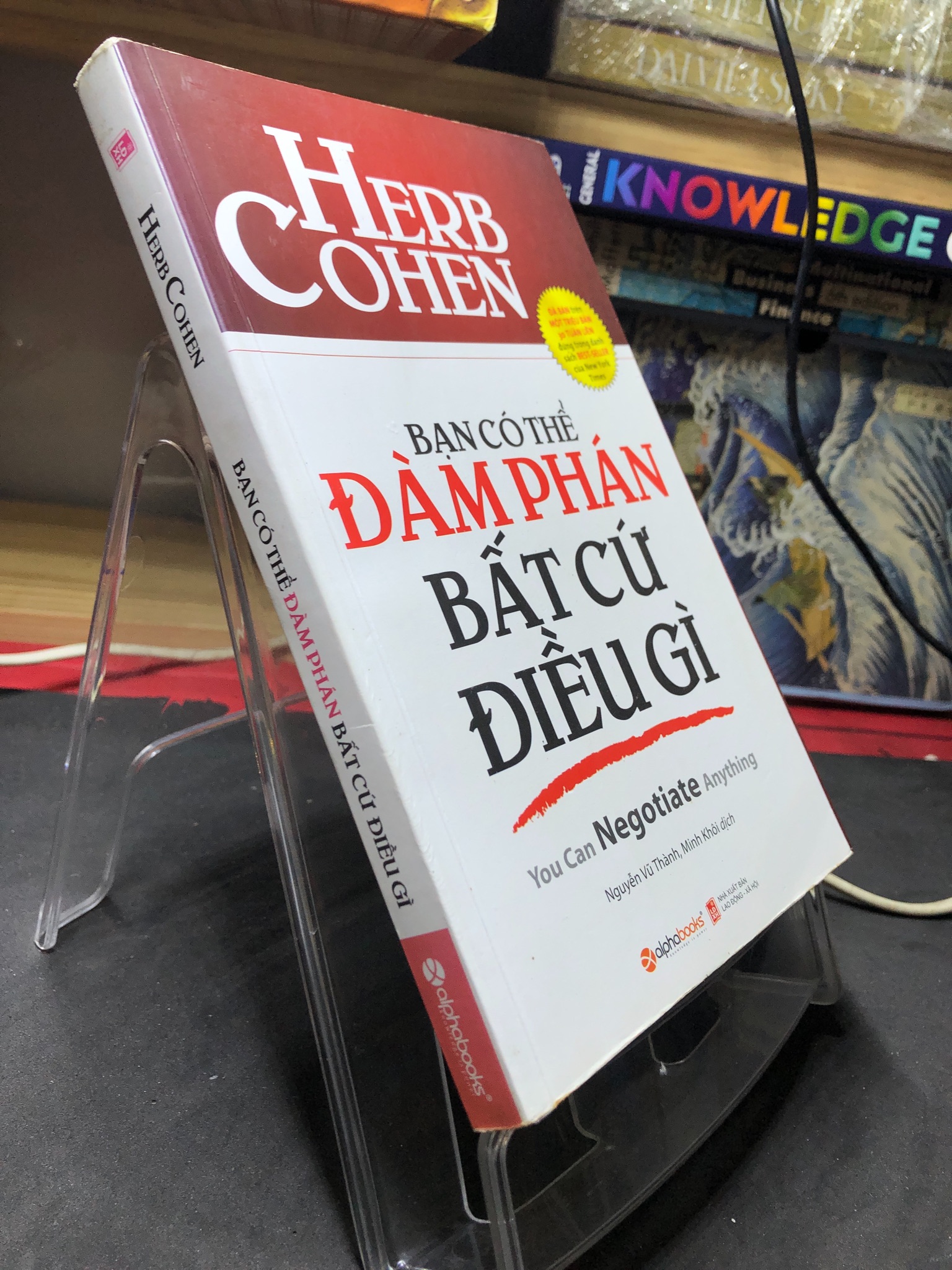 Bạn có thể đàm phán bất cứ điều gì 2016 mới 80% ố chấm bụng sách Herb Cohen HPB2306 SÁCH KỸ NĂNG