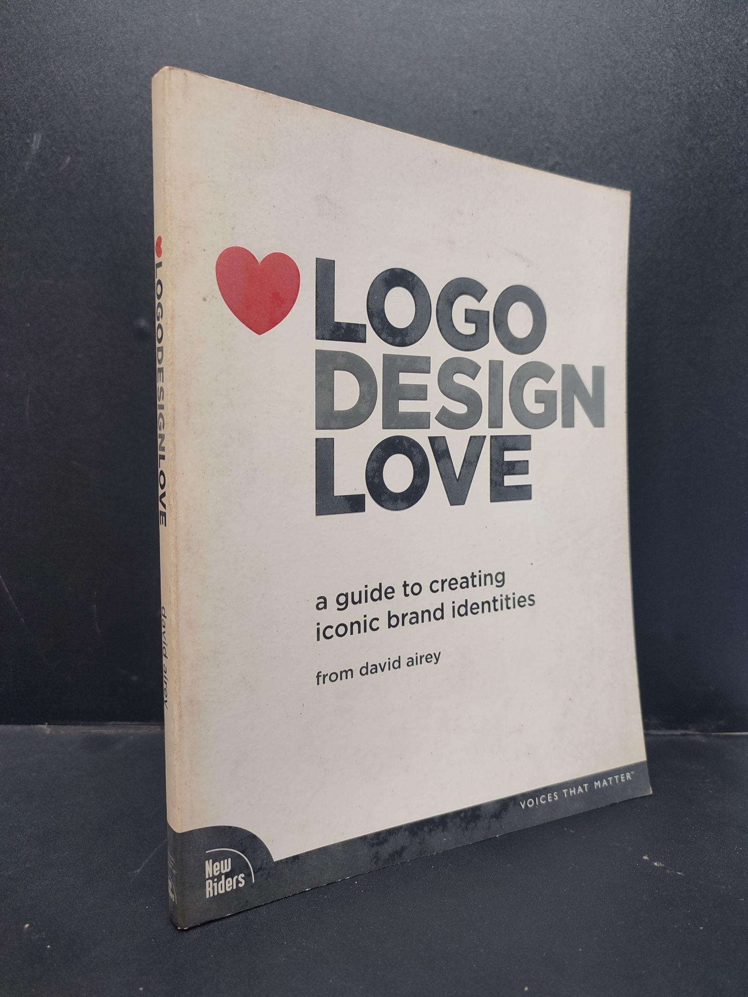 Logo design love mới 70% ố nhẹ bẩn bìa HCM1406 David Airey SÁCH NGOẠI VĂN