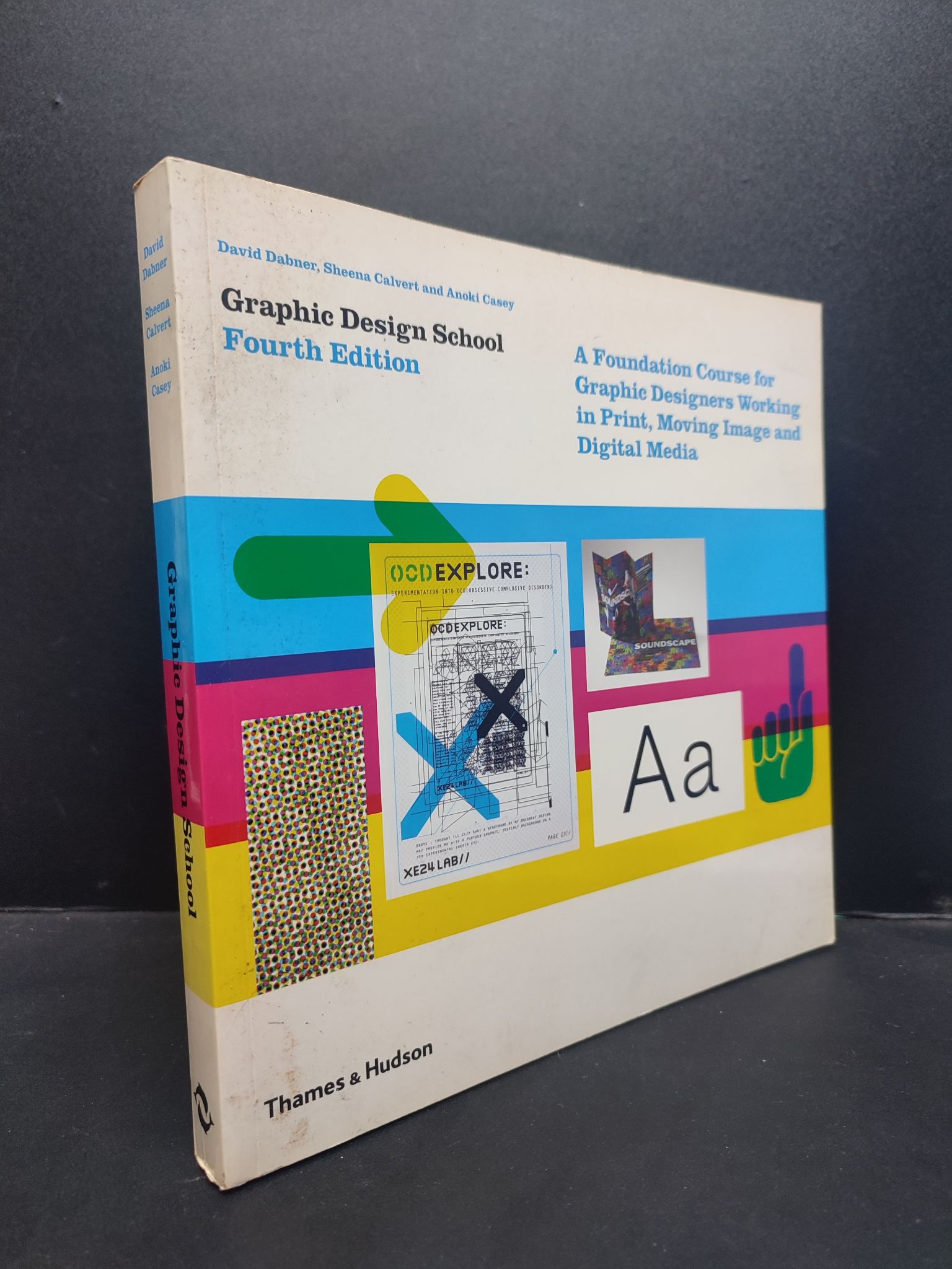 Graphic design school mới 80% bẩn bìa HCM1406 David Dabner, Sheena Calvert and Anoki Casey SÁCH NGOẠI VĂN