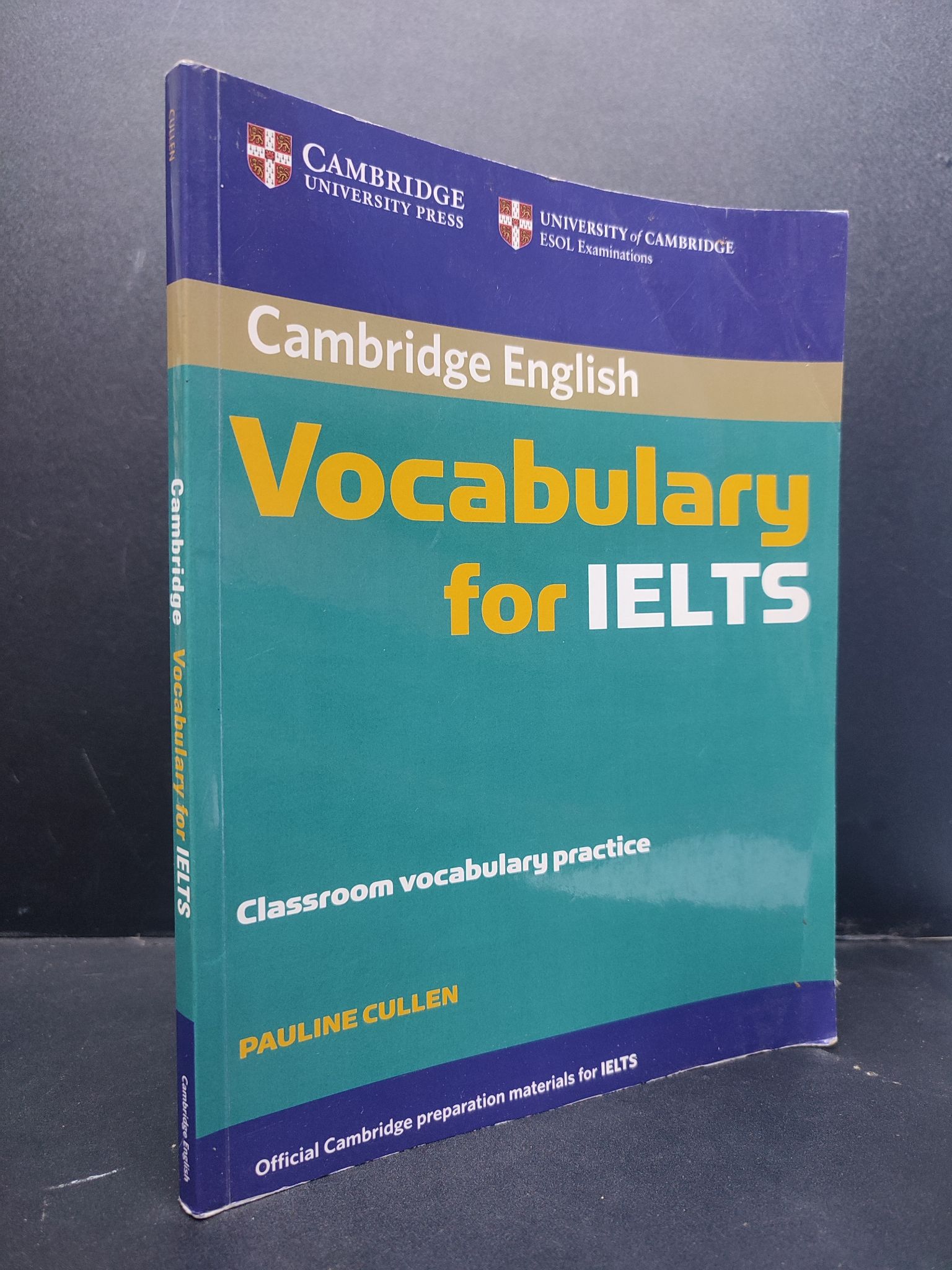 Cambridge vocabulary for ielts mới 80% ố có highlight nhẹ HCM1406 Cullen SÁCH HỌC NGOẠI NGỮ